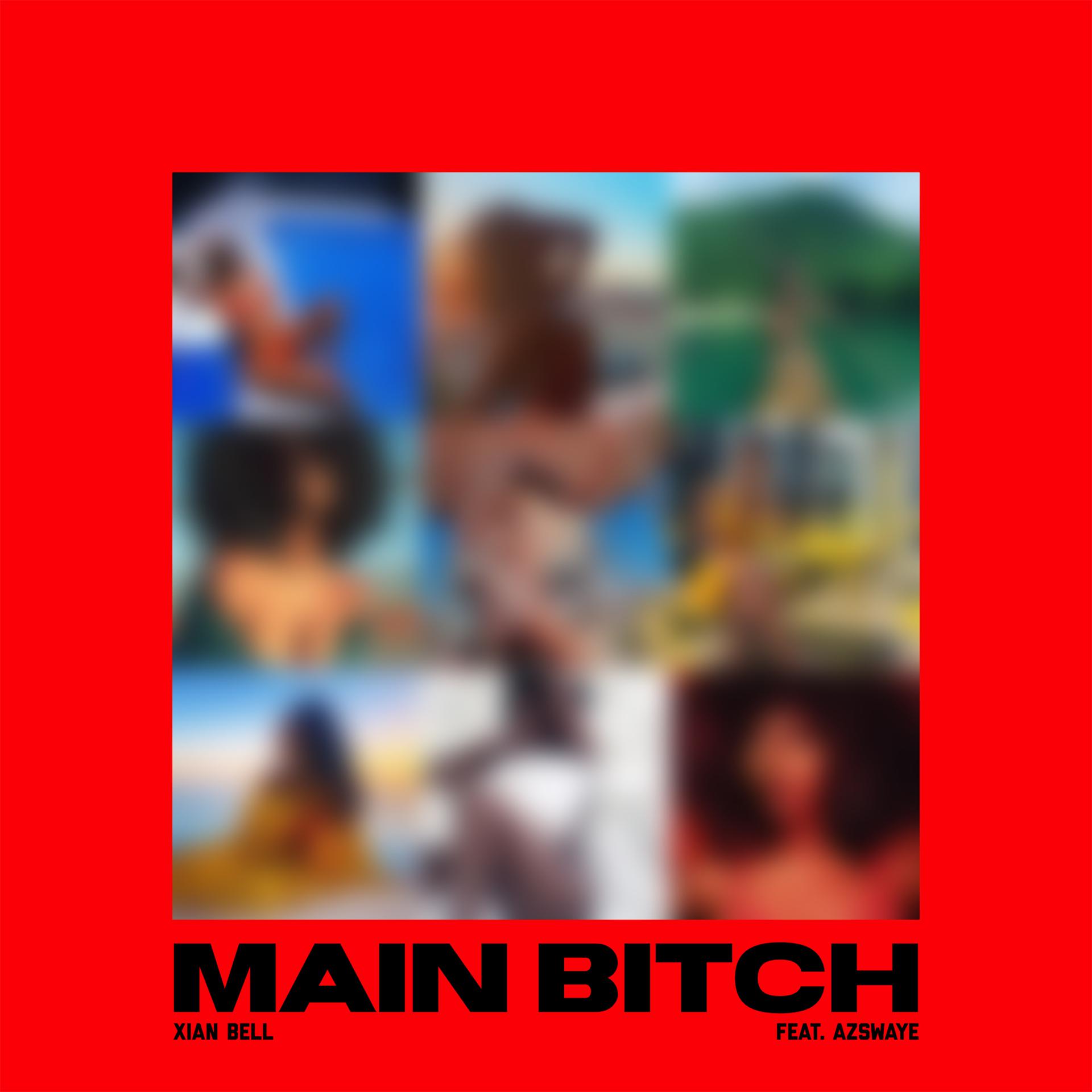 Постер альбома Main Bitch (feat. AzSwaye)