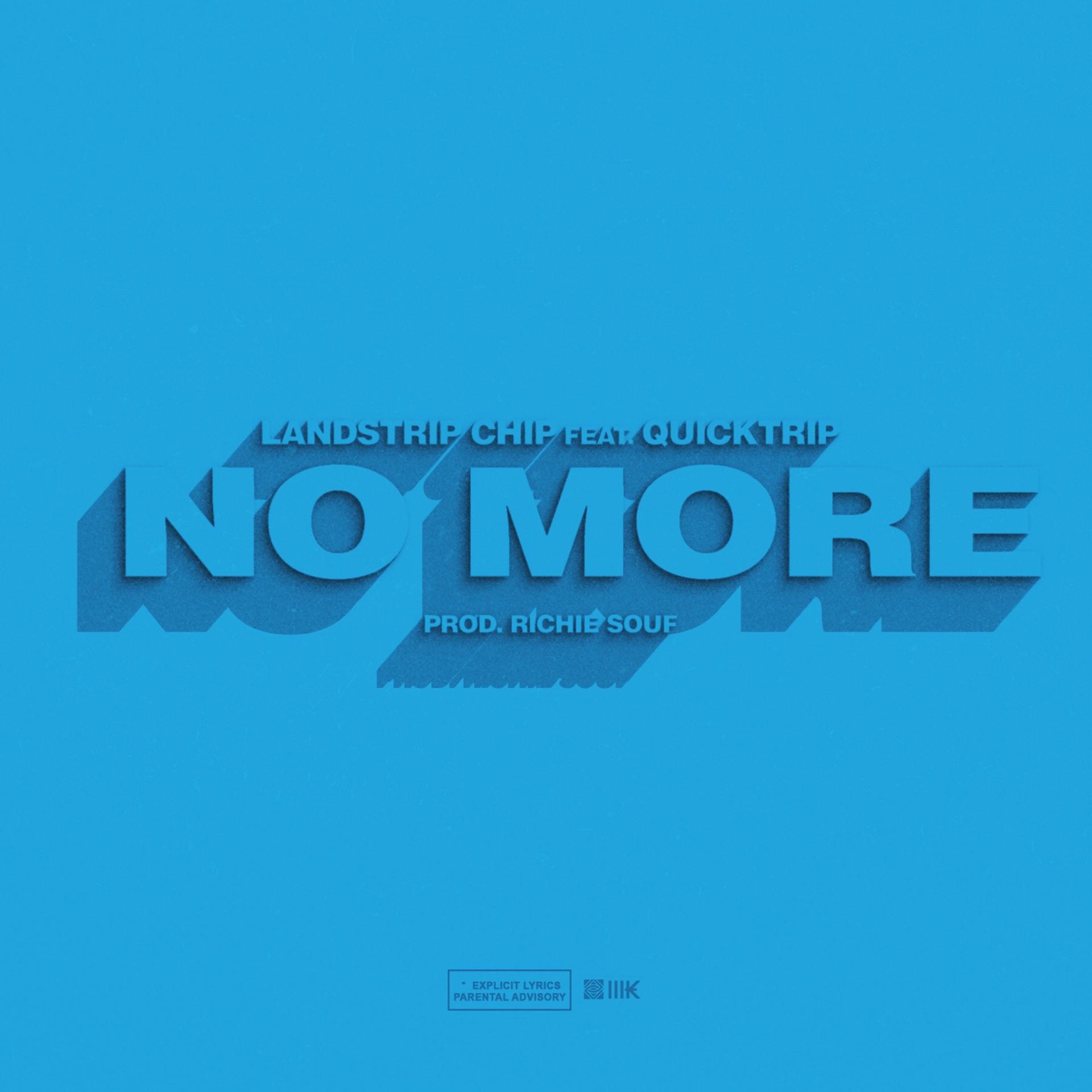Постер альбома No More (feat. QuickTrip)