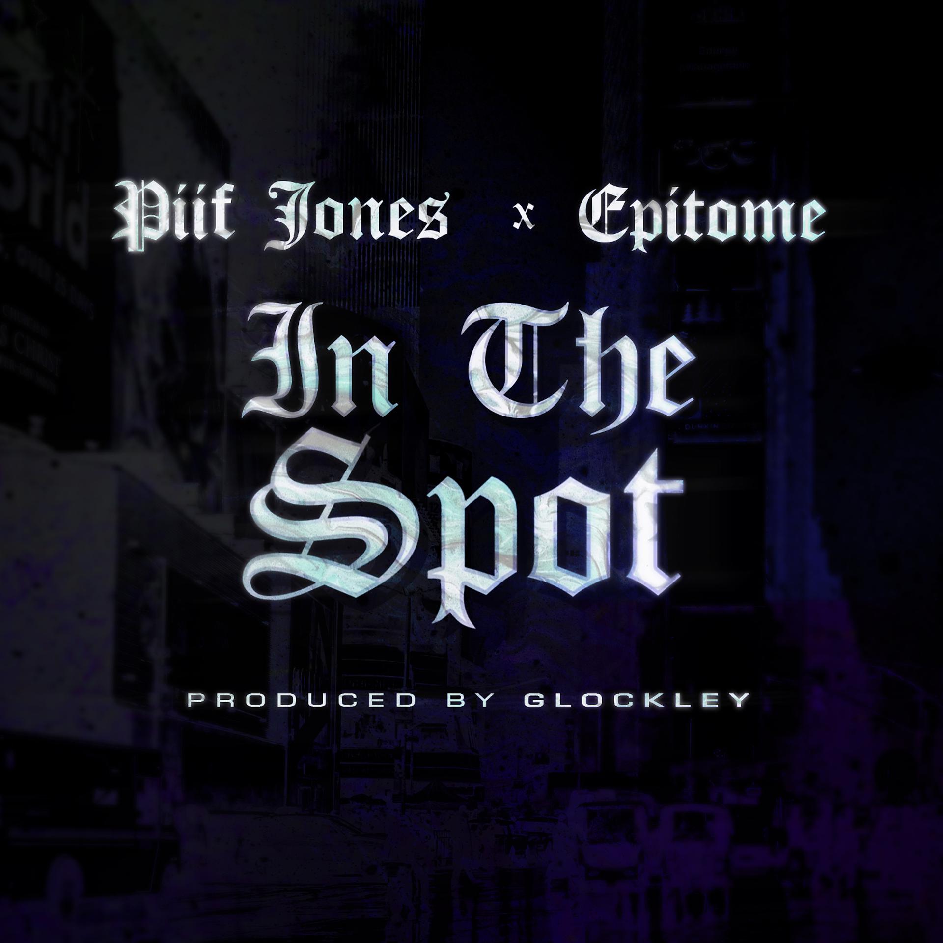 Постер альбома In The Spot (feat. Epitome)