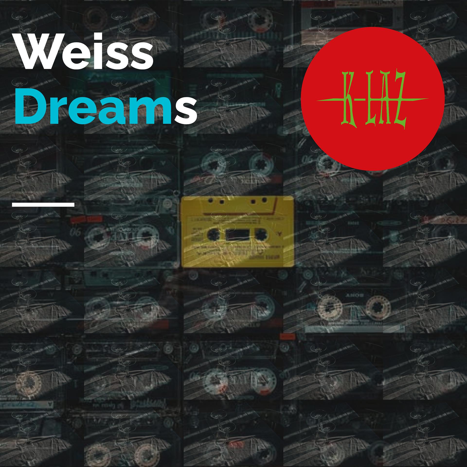 Постер альбома Weiss Dreams