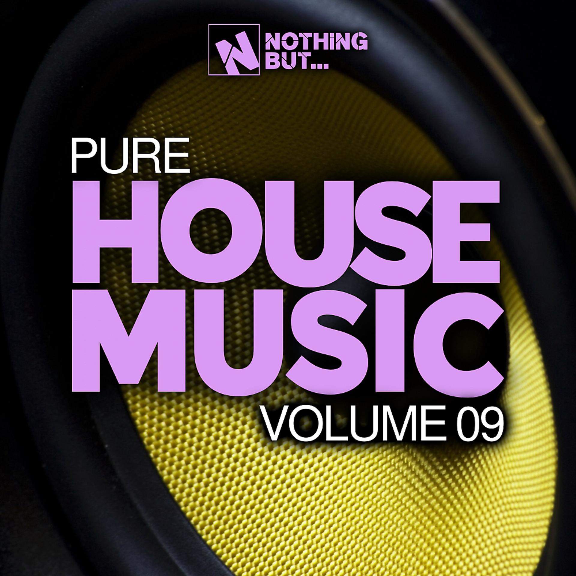 Постер альбома Nothing But... Pure House Music, Vol. 09