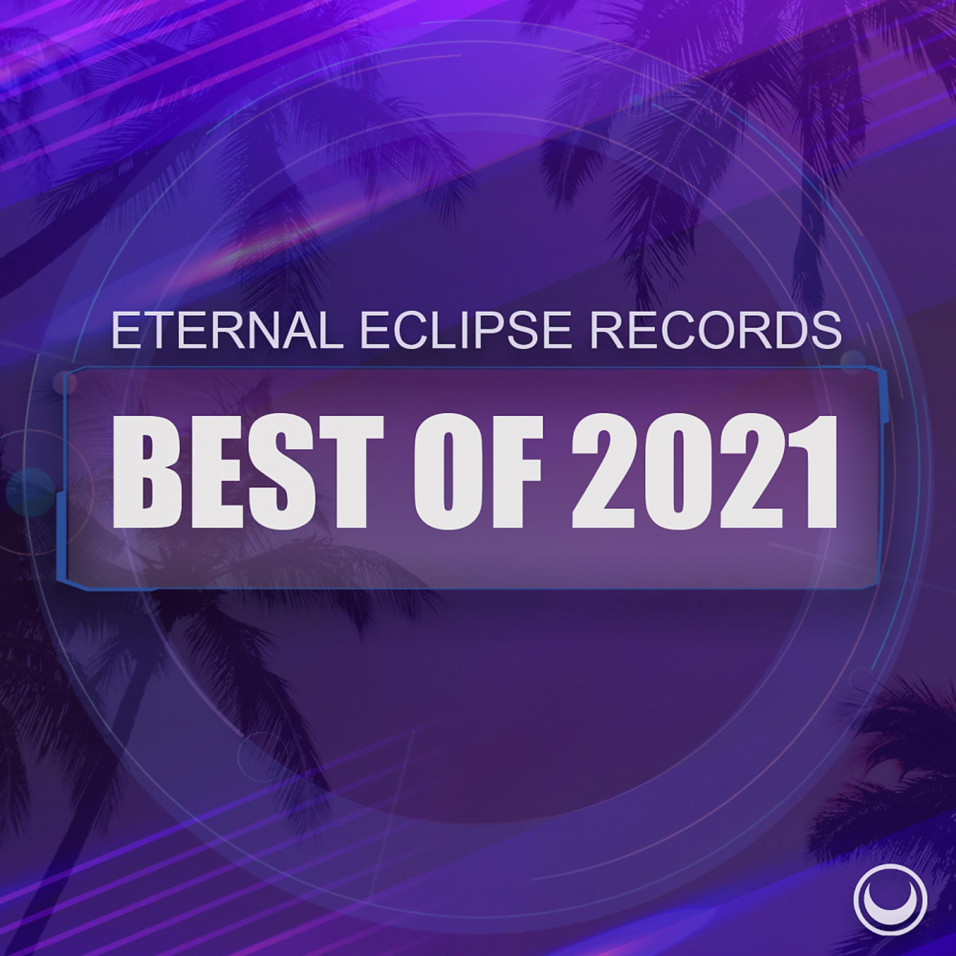 Постер альбома Eternal Eclipse Records: Best of 2021