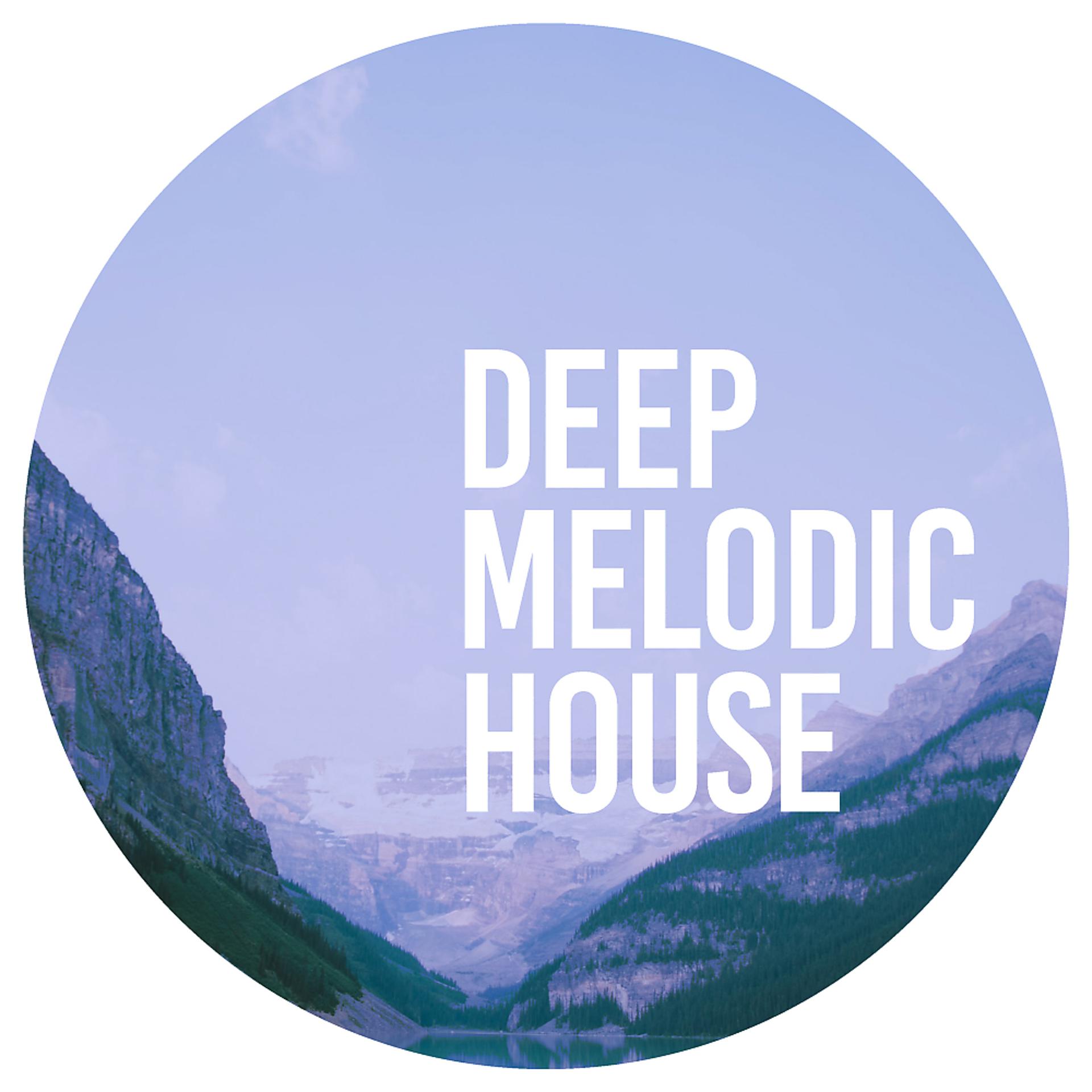 Постер альбома Deep Melodic House