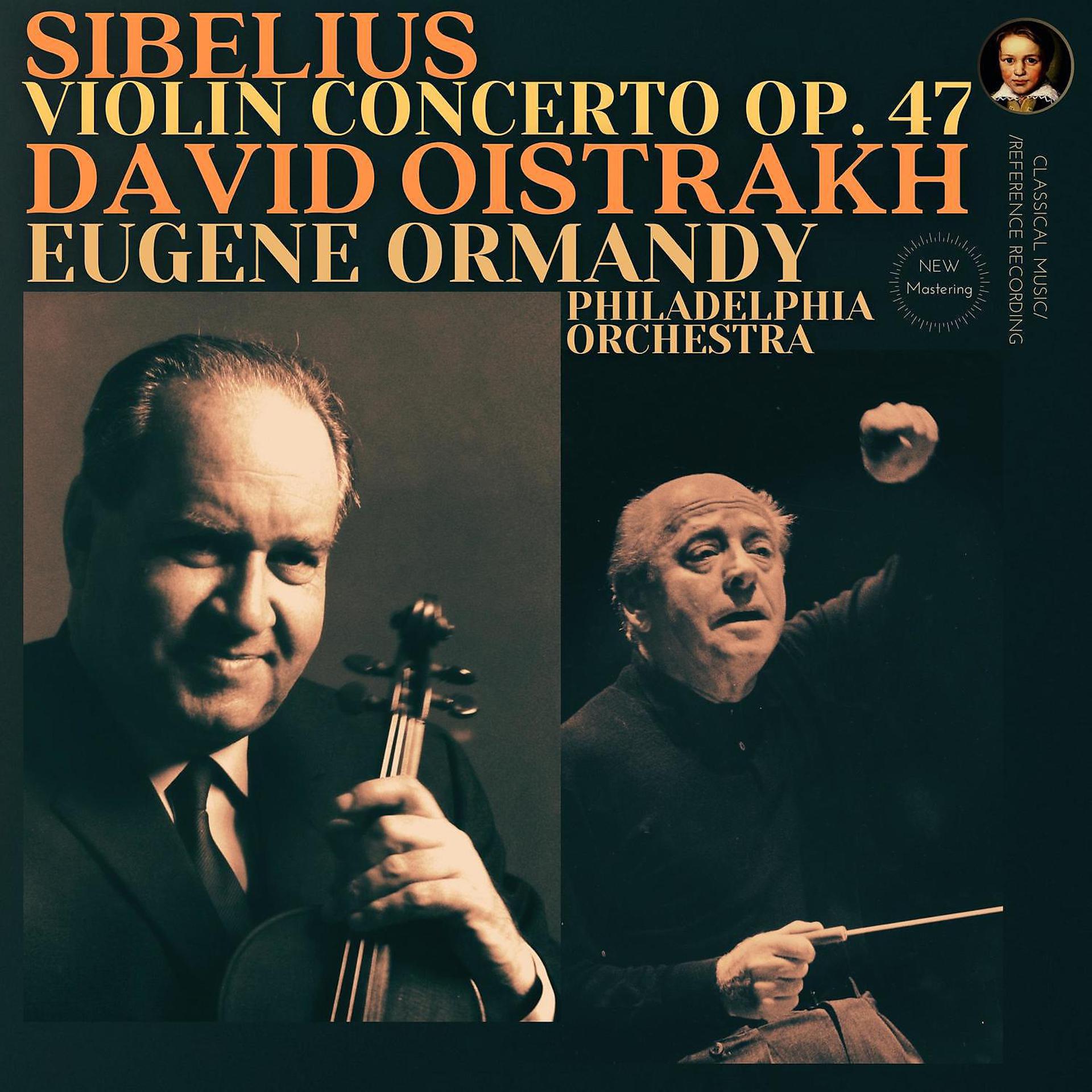 Постер альбома Sibelius: Violin Concerto in D minor, Op. 47 by David Oistrakh