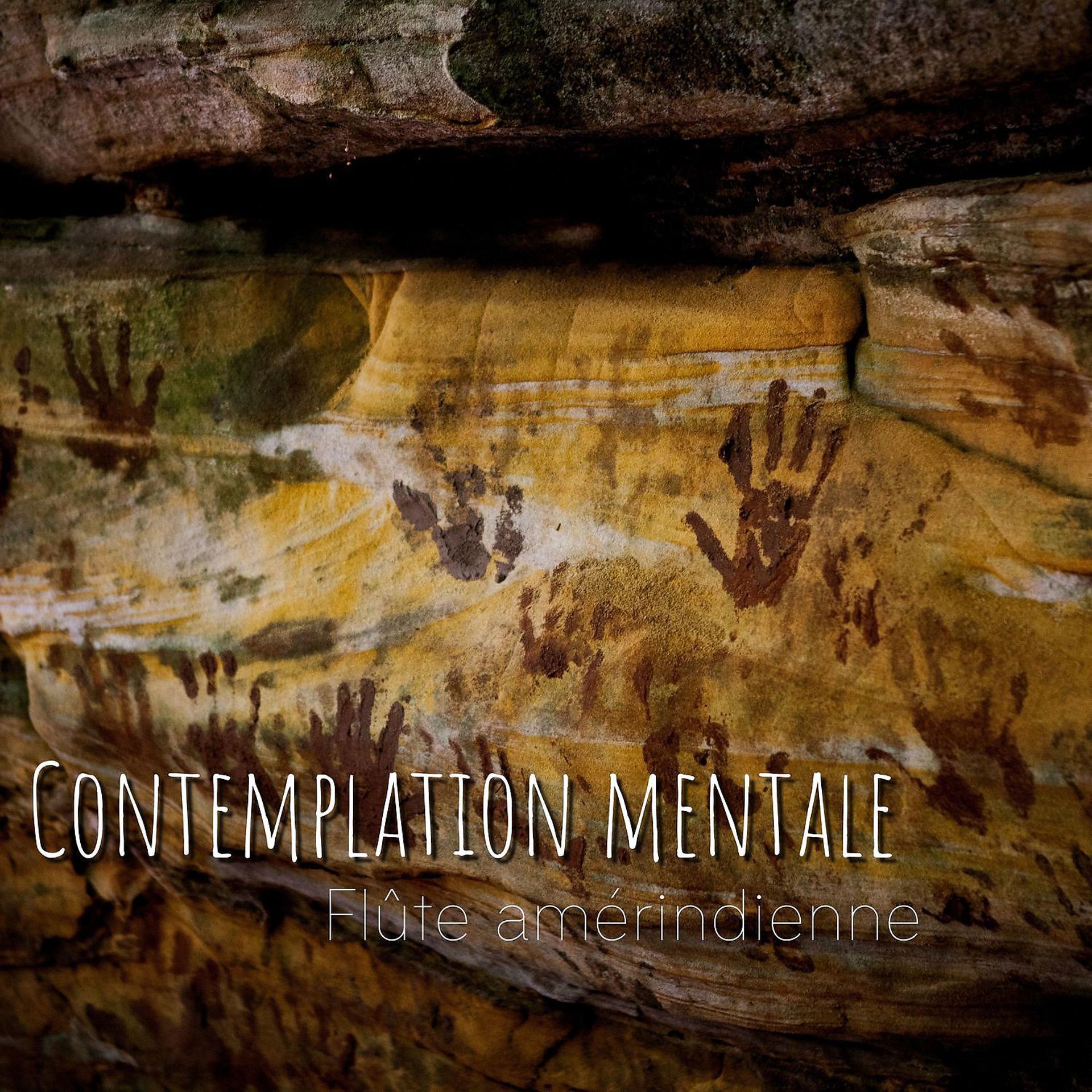 Постер альбома Contemplation mentale - Flûte amérindienne