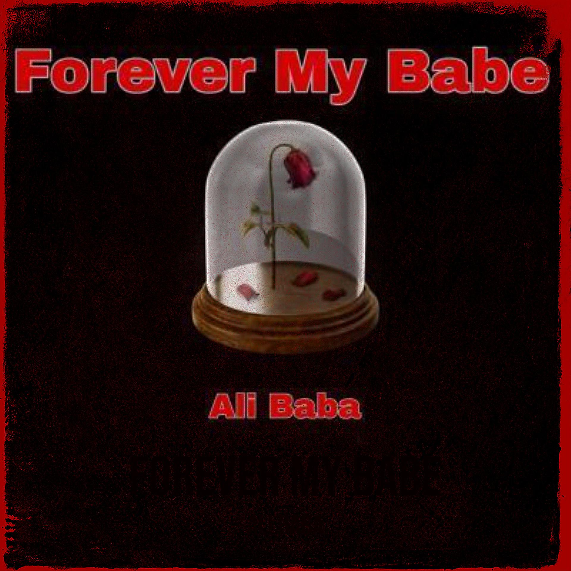 Постер альбома Forever My Babe