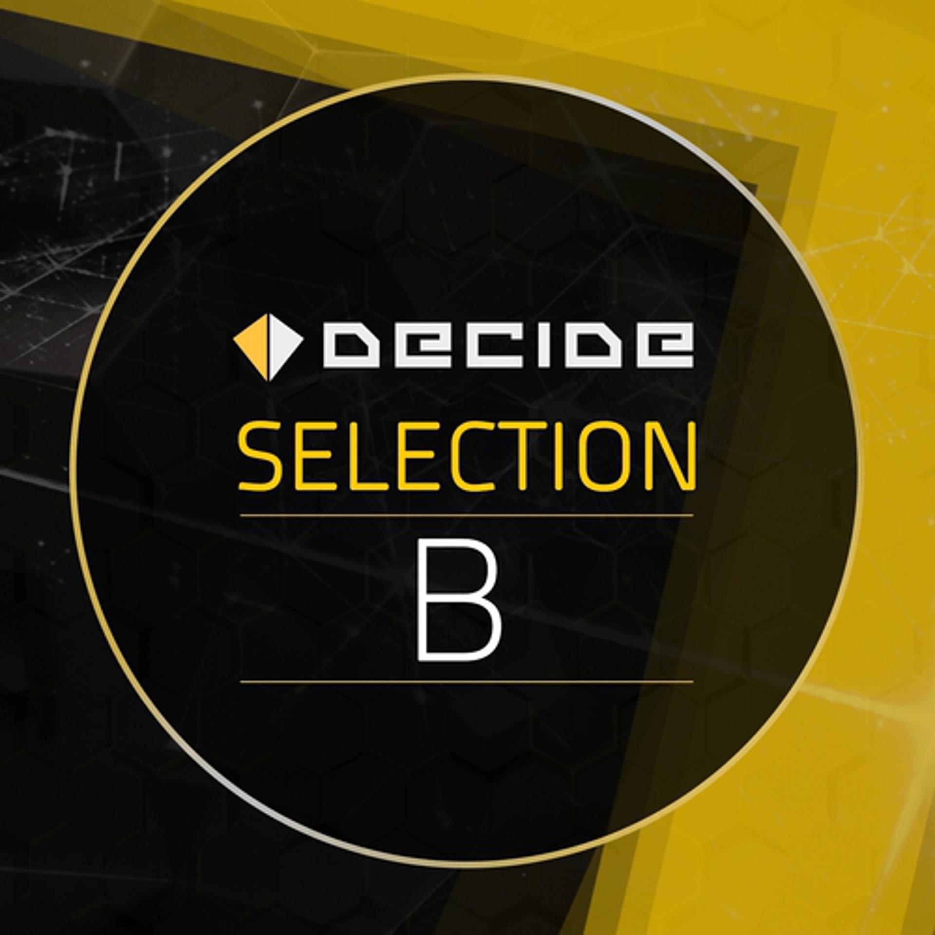 Постер альбома Decide Selection B