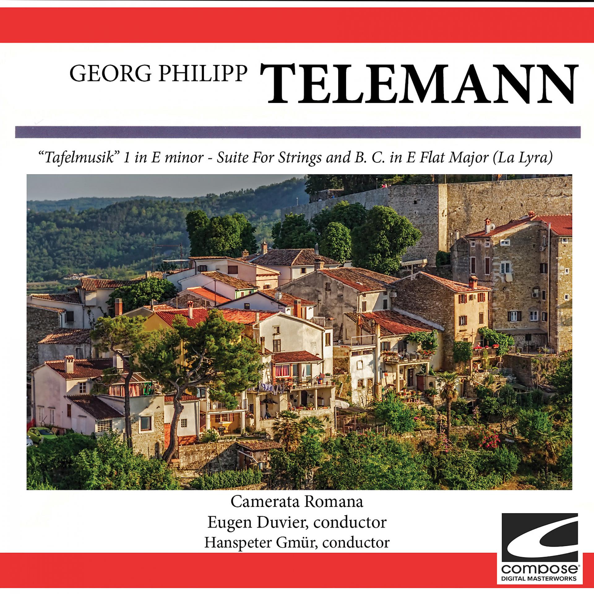 Постер альбома Telemann: "Tafelmusik" 1 in E minor - Suite For Strings and B. C. in E Flat Major (La Lyra)