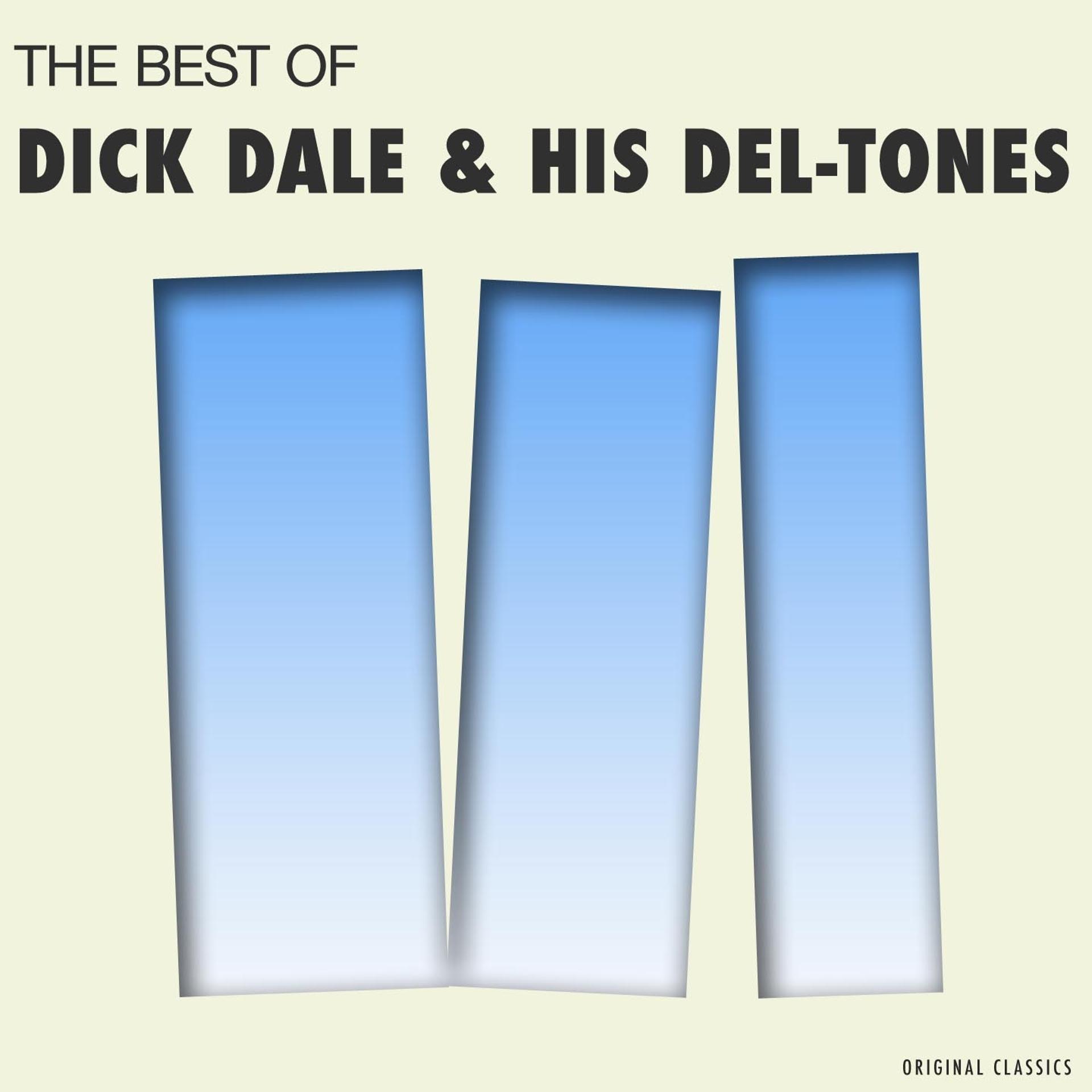 Постер альбома The Best of Dick Dale & Del-Tones
