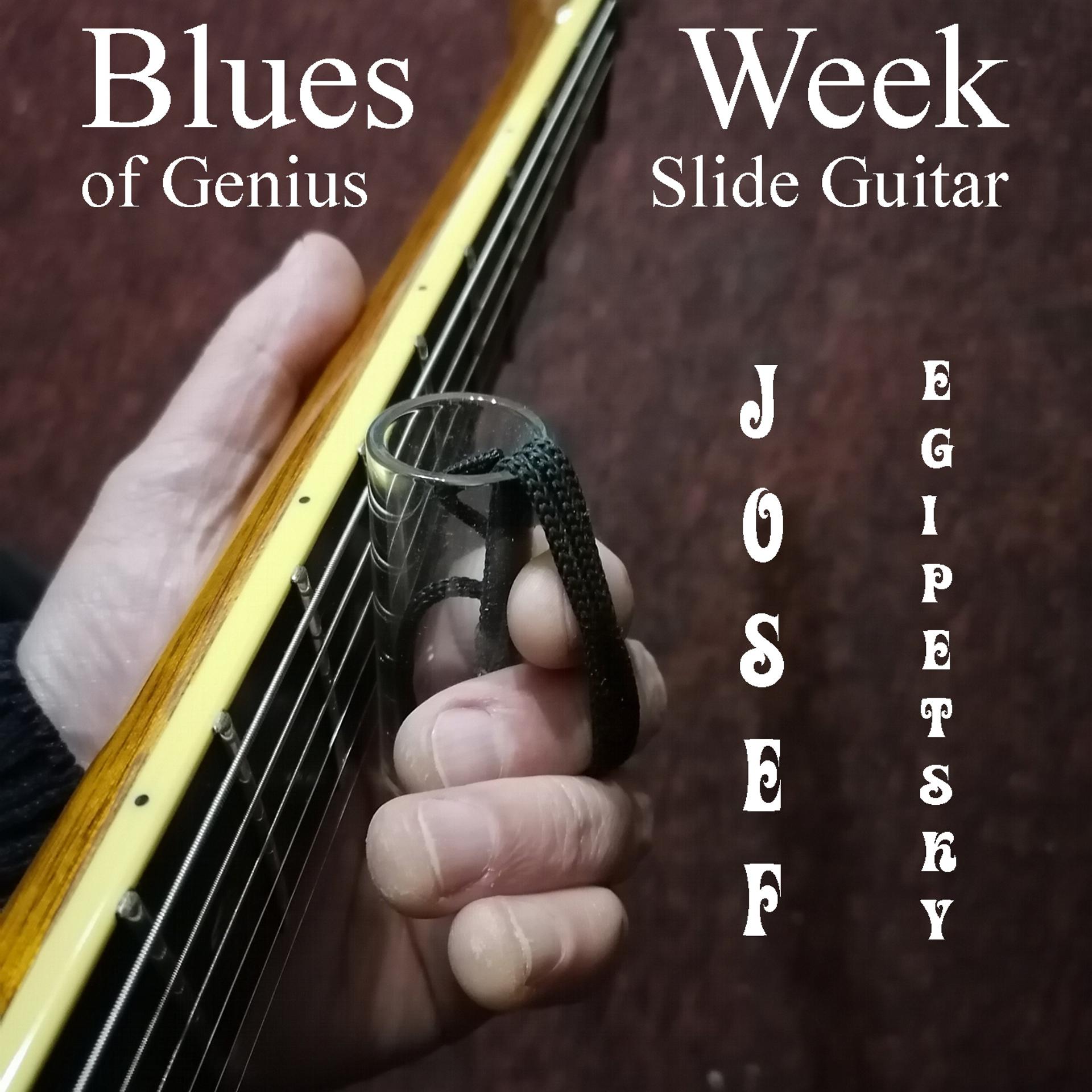 Постер альбома Blues Week of Genius Slide Guitar