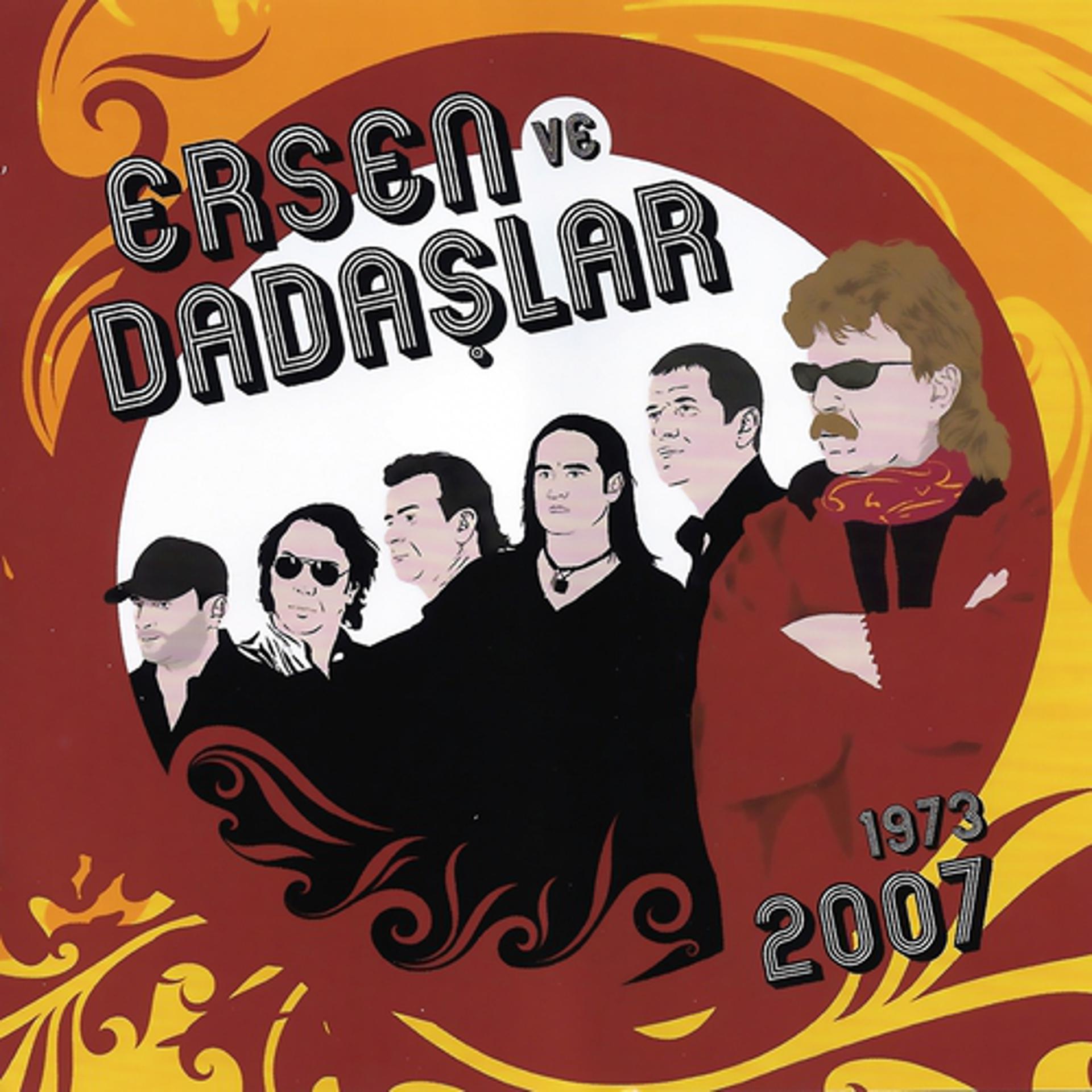 Постер альбома Ersen ve Dadaşlar 2007