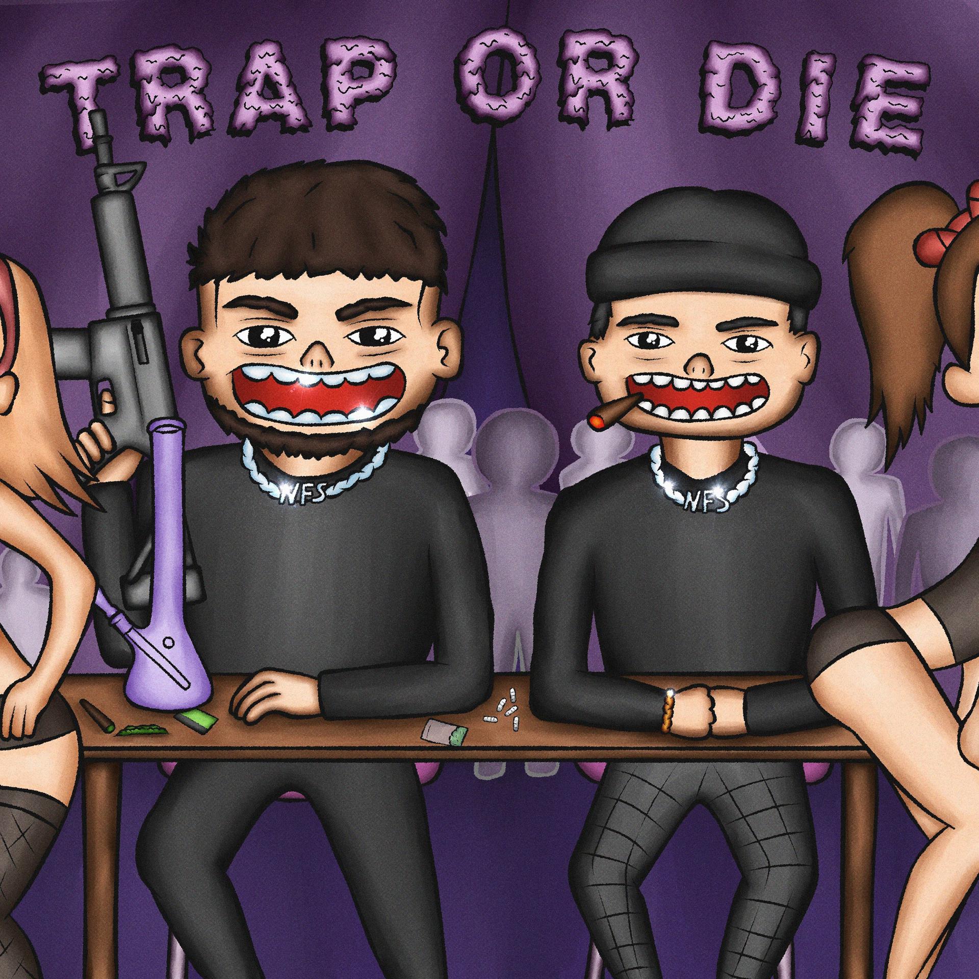 Постер альбома Trap or Die