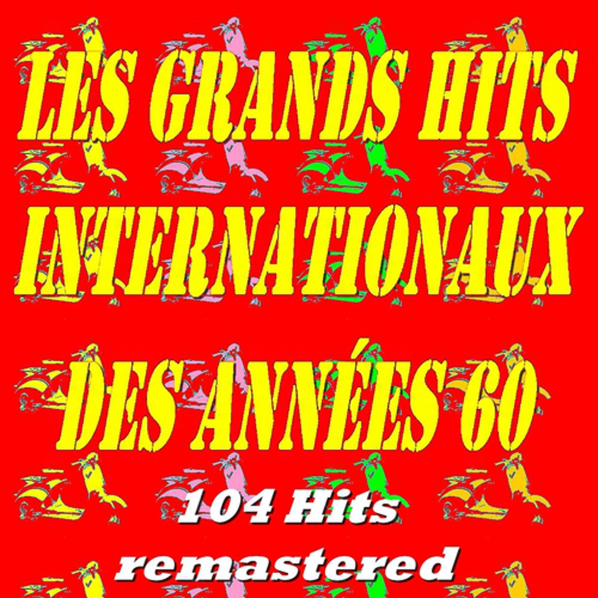 Постер альбома Les grands Hits internationaux des années 60
