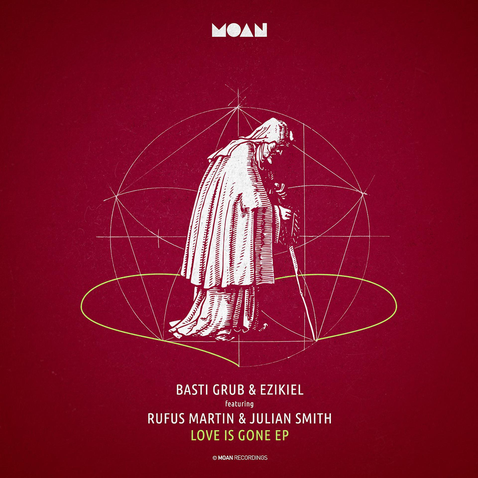 Постер альбома Love Is Gone Feat. Rufus Martin & Julian Smith