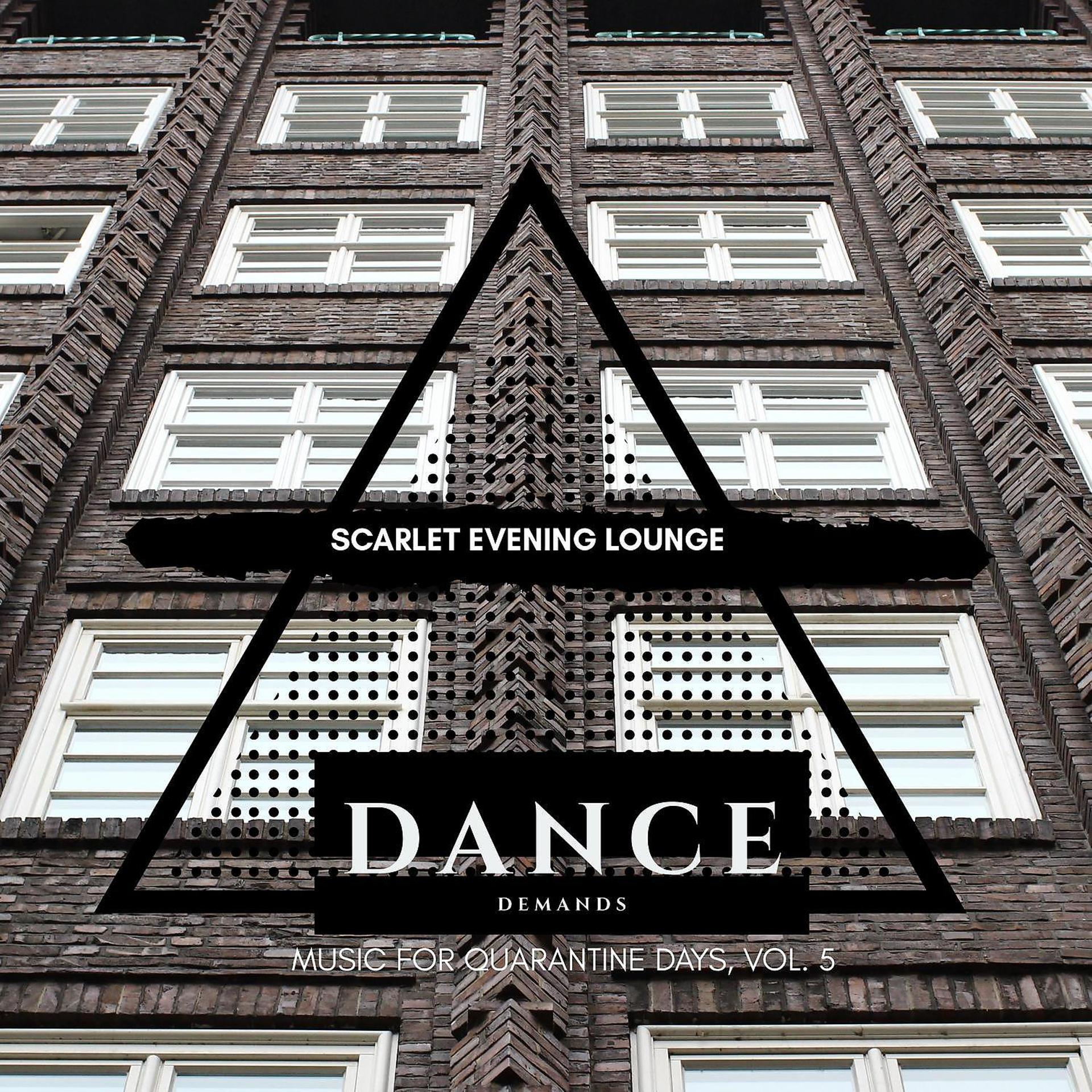 Постер альбома Scarlet Evening Lounge - Music for Quarantine Days, Vol. 5