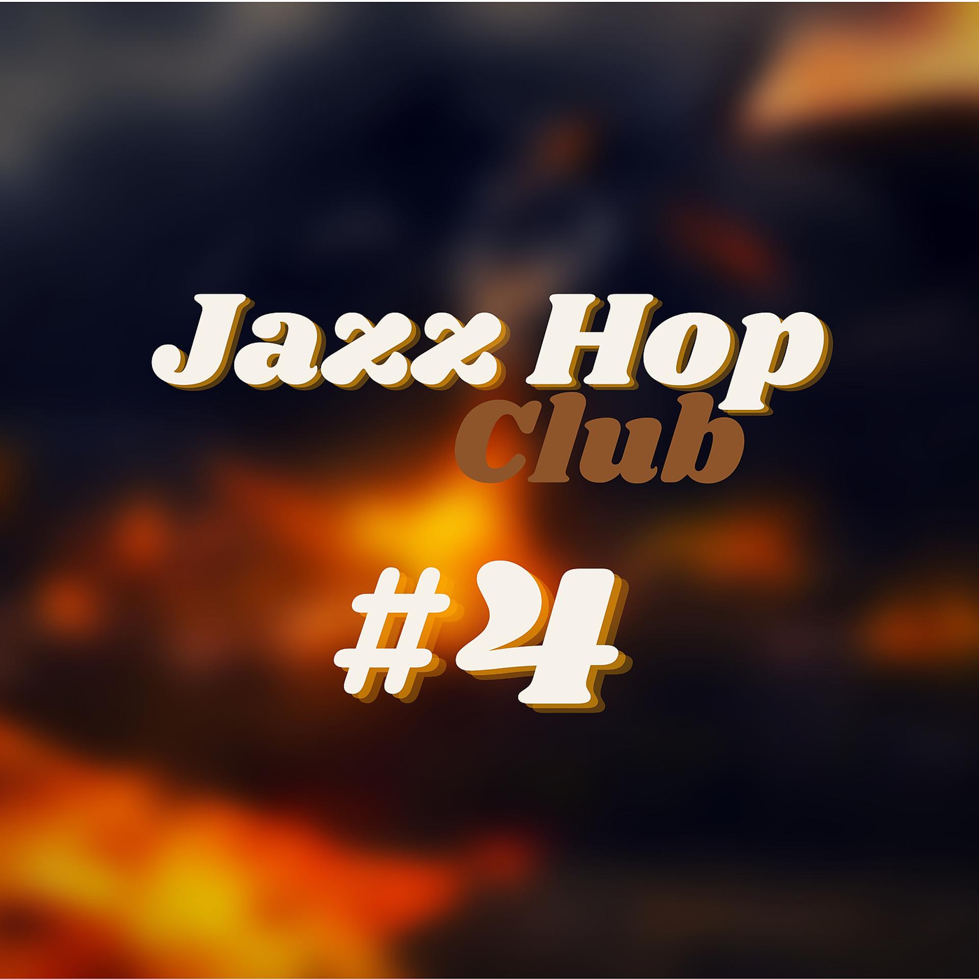 Постер альбома Jazz Hop Club #4