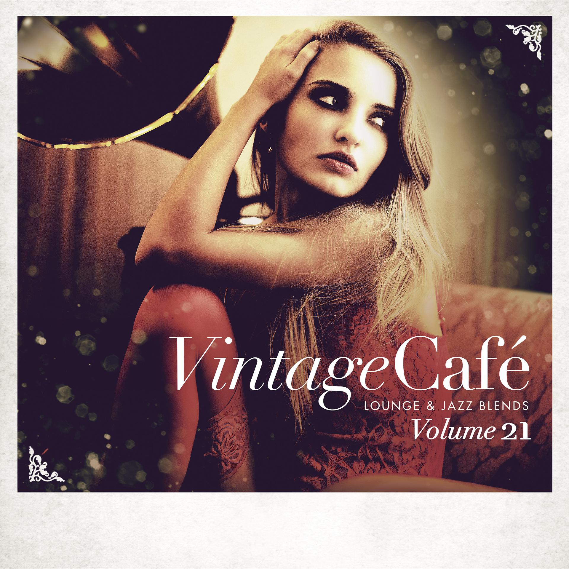 Постер альбома Vintage Café: Lounge and Jazz Blends (Special Selection), Vol. 21