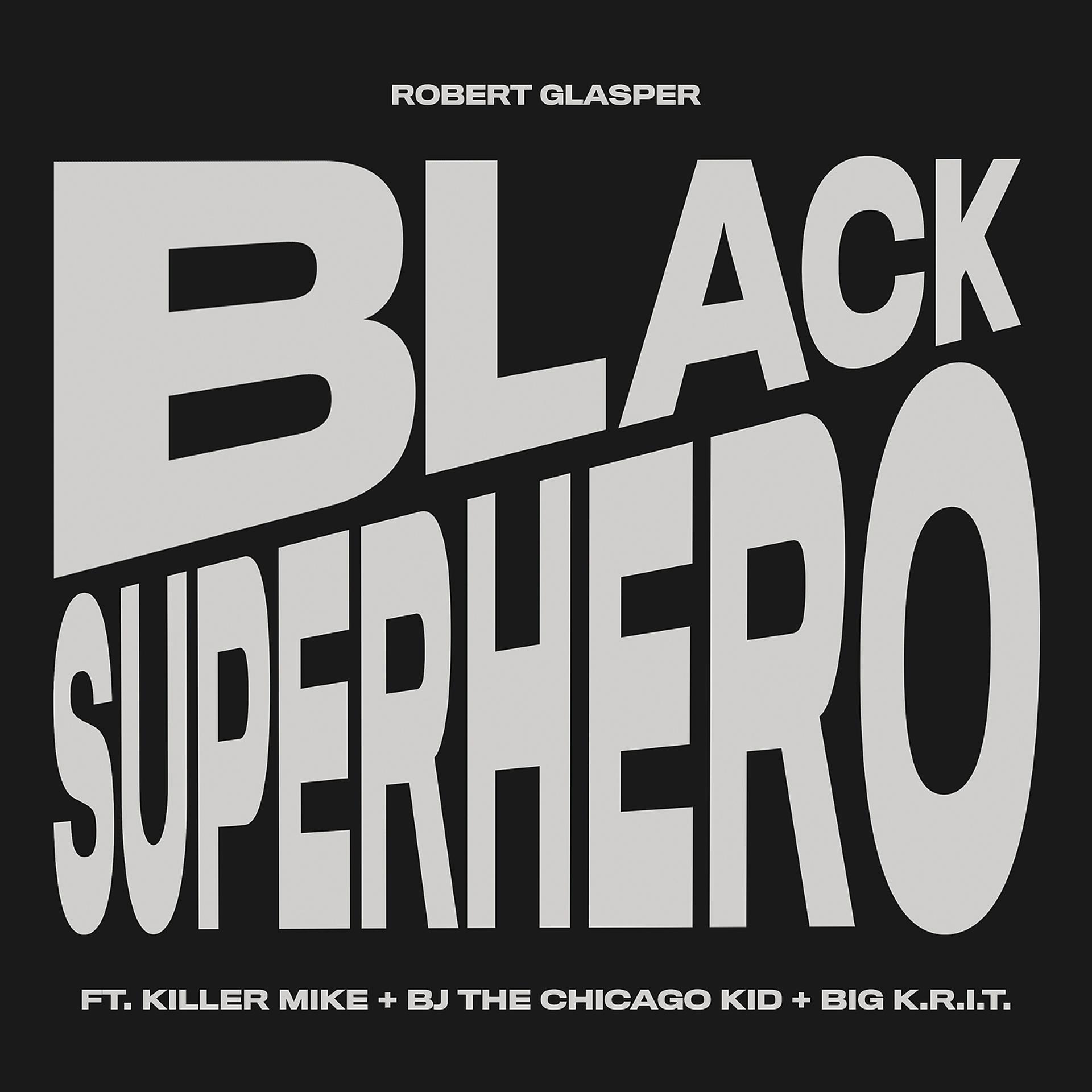Постер альбома Black Superhero