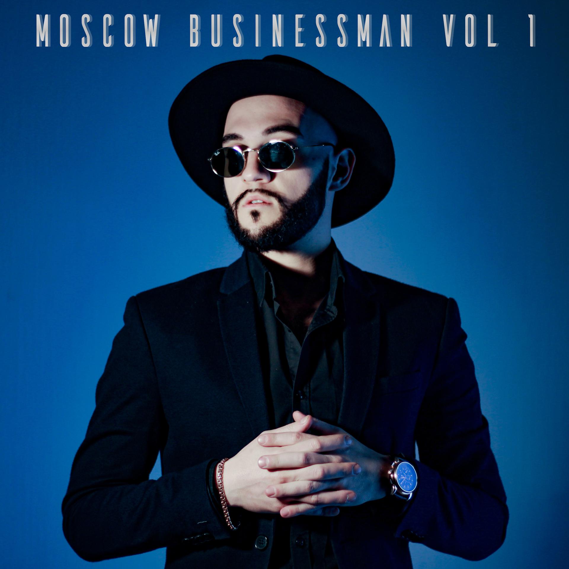 Постер альбома Moscow Businessman, Vol. 1