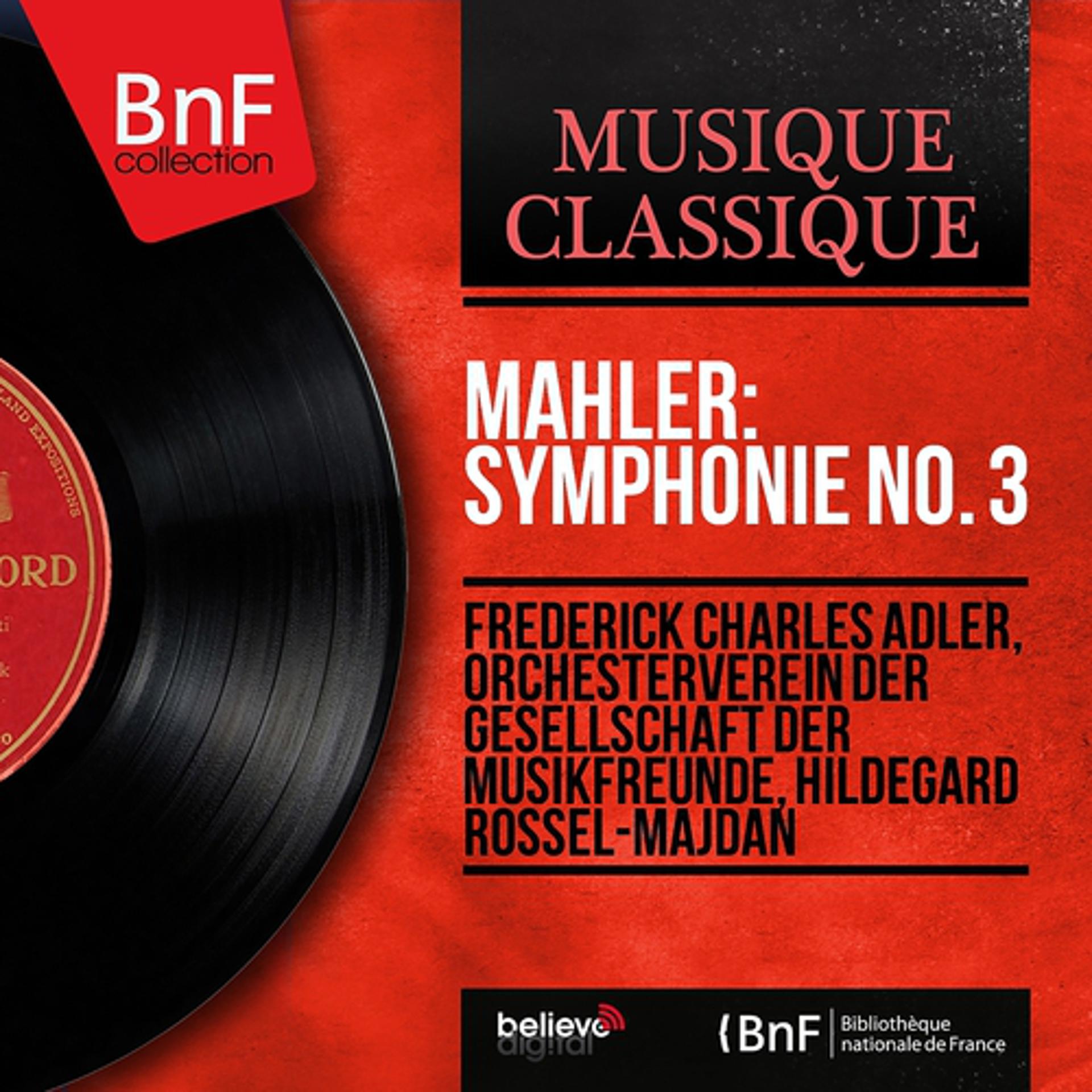 Постер альбома Mahler: Symphonie No. 3 (Mono Version)