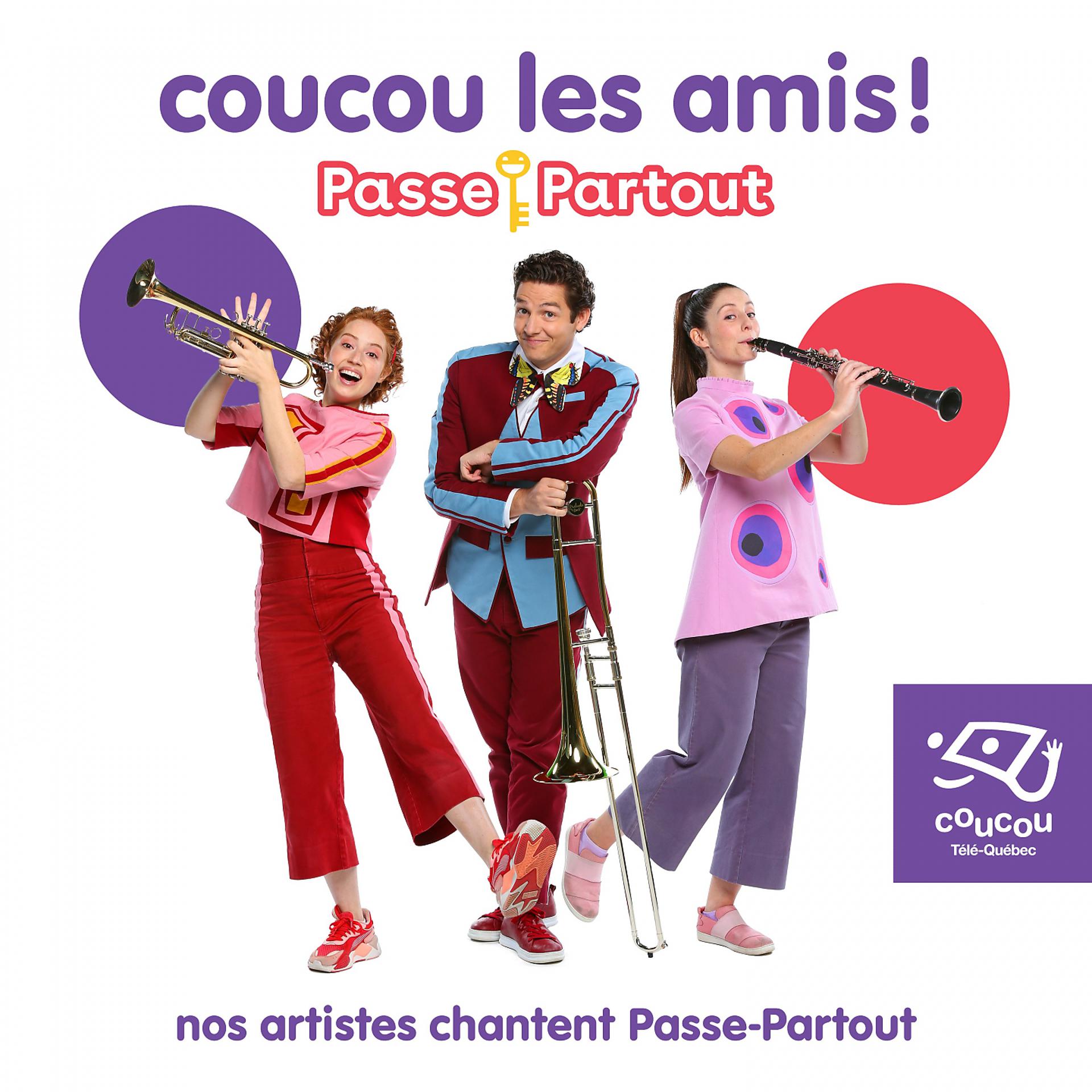 Постер альбома Coucou les amis ! Nos artistes chantent Passe-Partout