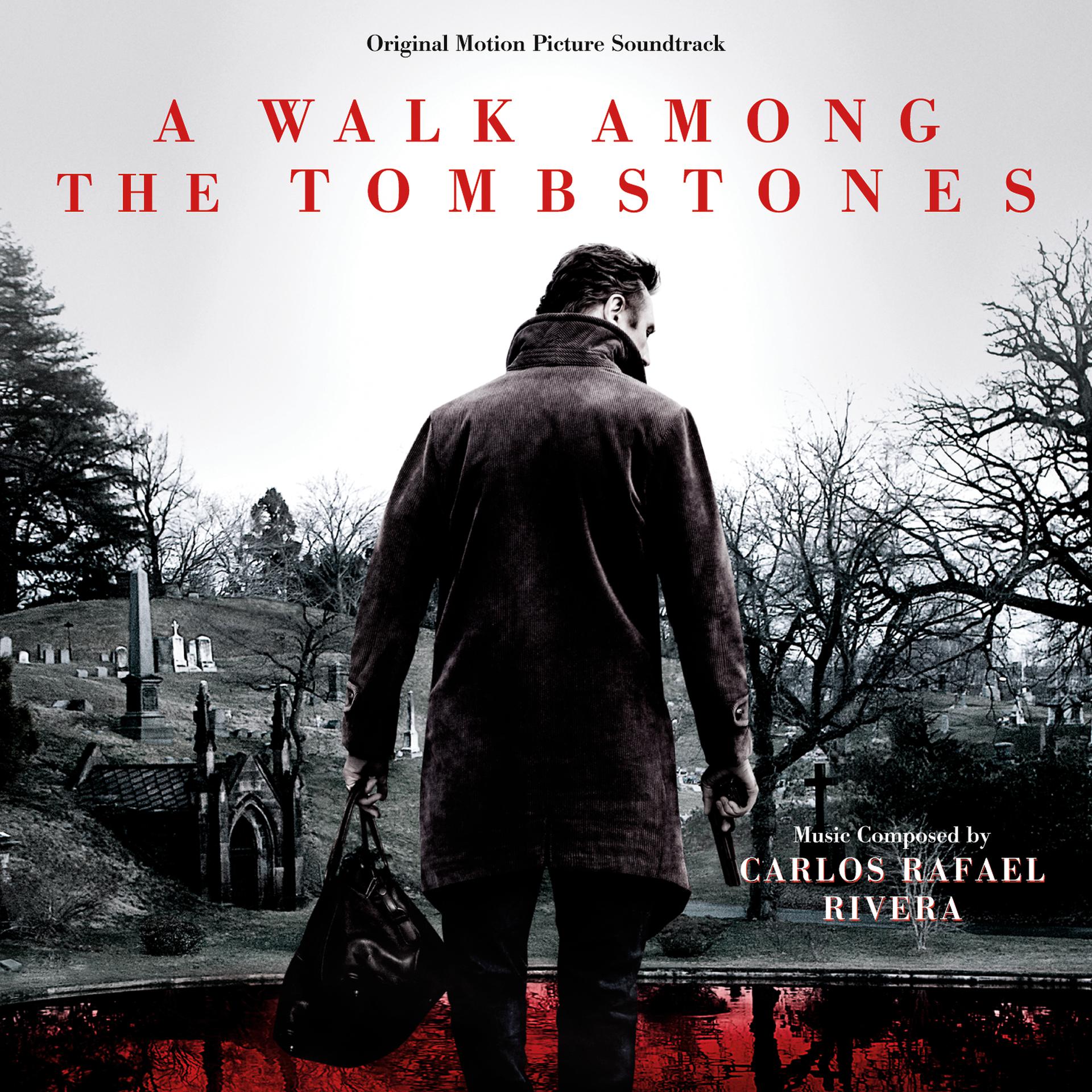 Постер альбома A Walk Among the Tombstones (Original Motion Picture Soundtrack)