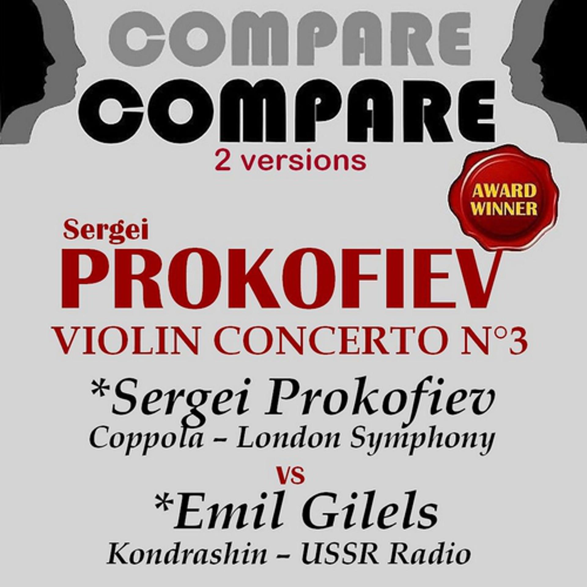 Постер альбома Prokofiev: Piano Concerto No. 3, Sergei Prokofiev vs. Emil Gilels (Compare 2 Versions)