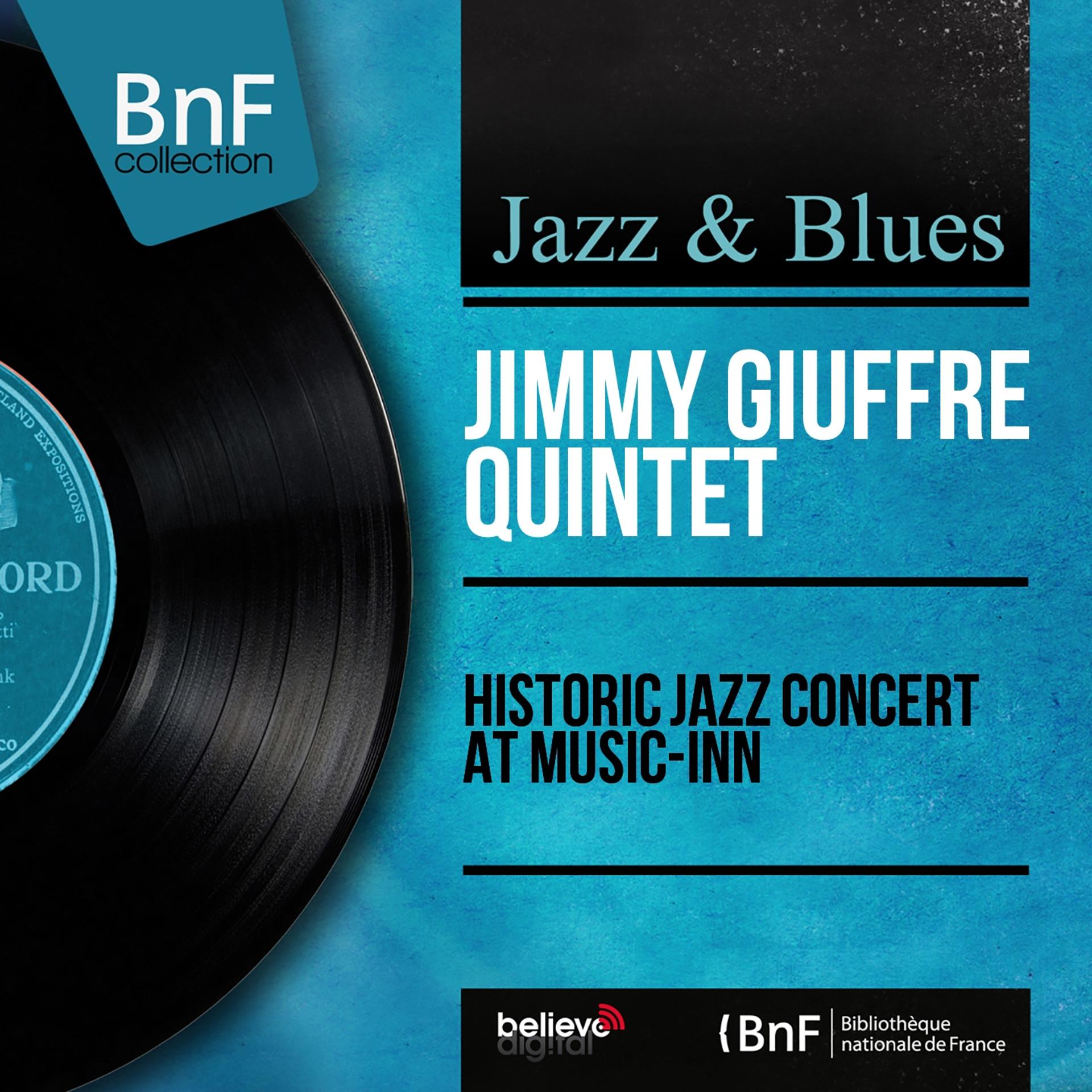 Постер альбома Historic Jazz Concert At Music-Inn (Live, Mono Version)