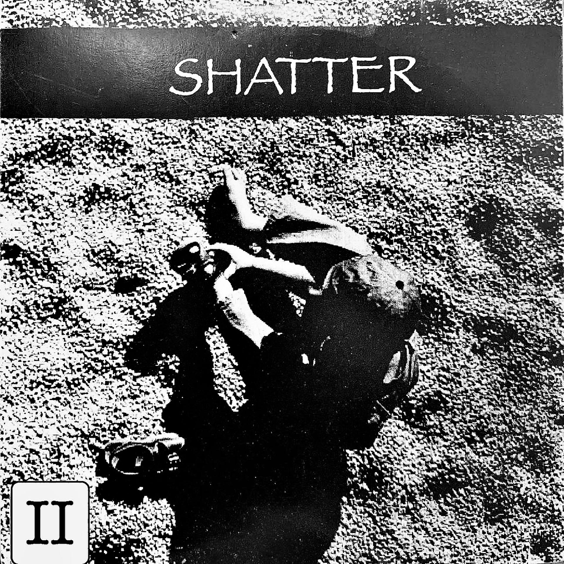 Постер альбома Shatter II