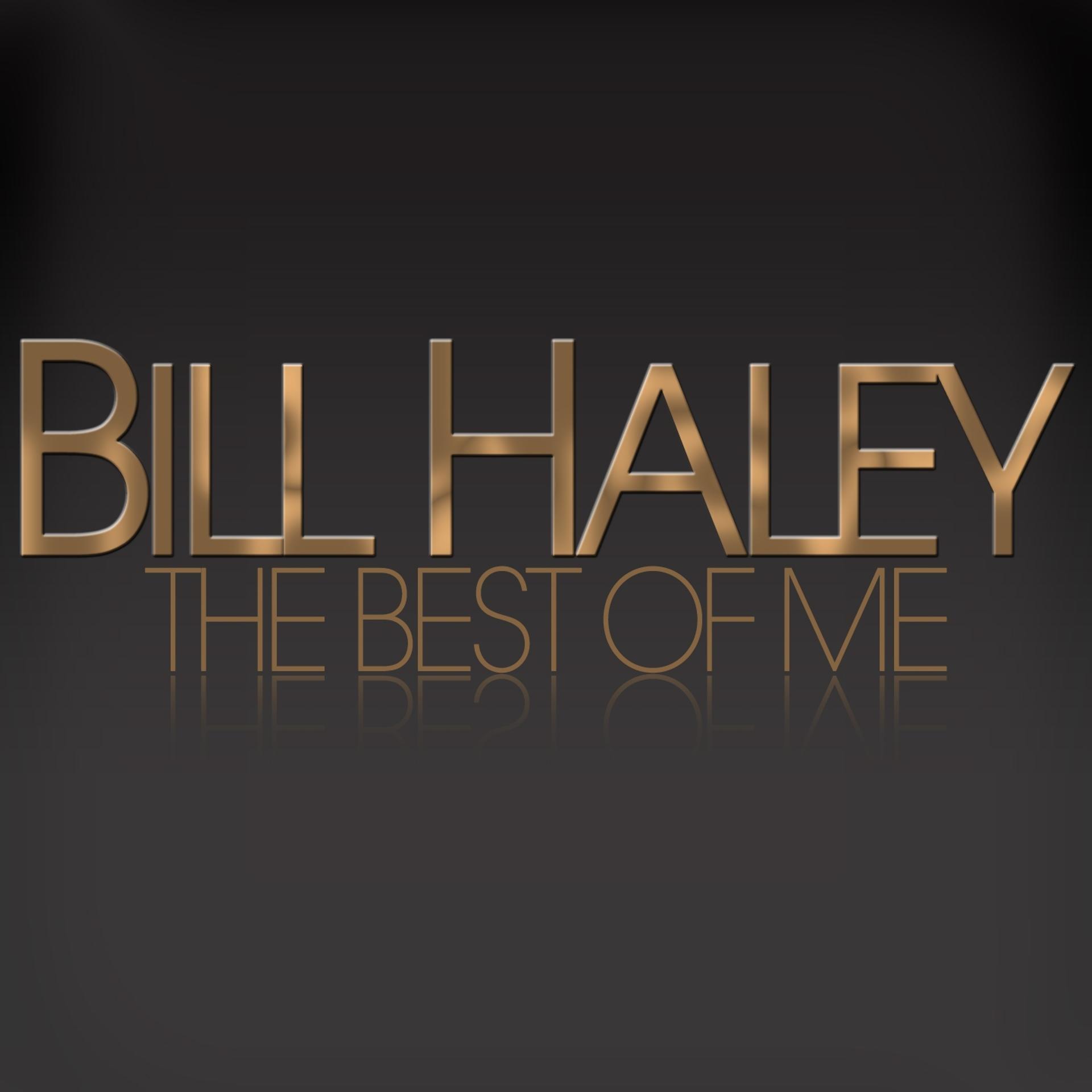 Постер альбома The Best of Me - Bill Haley