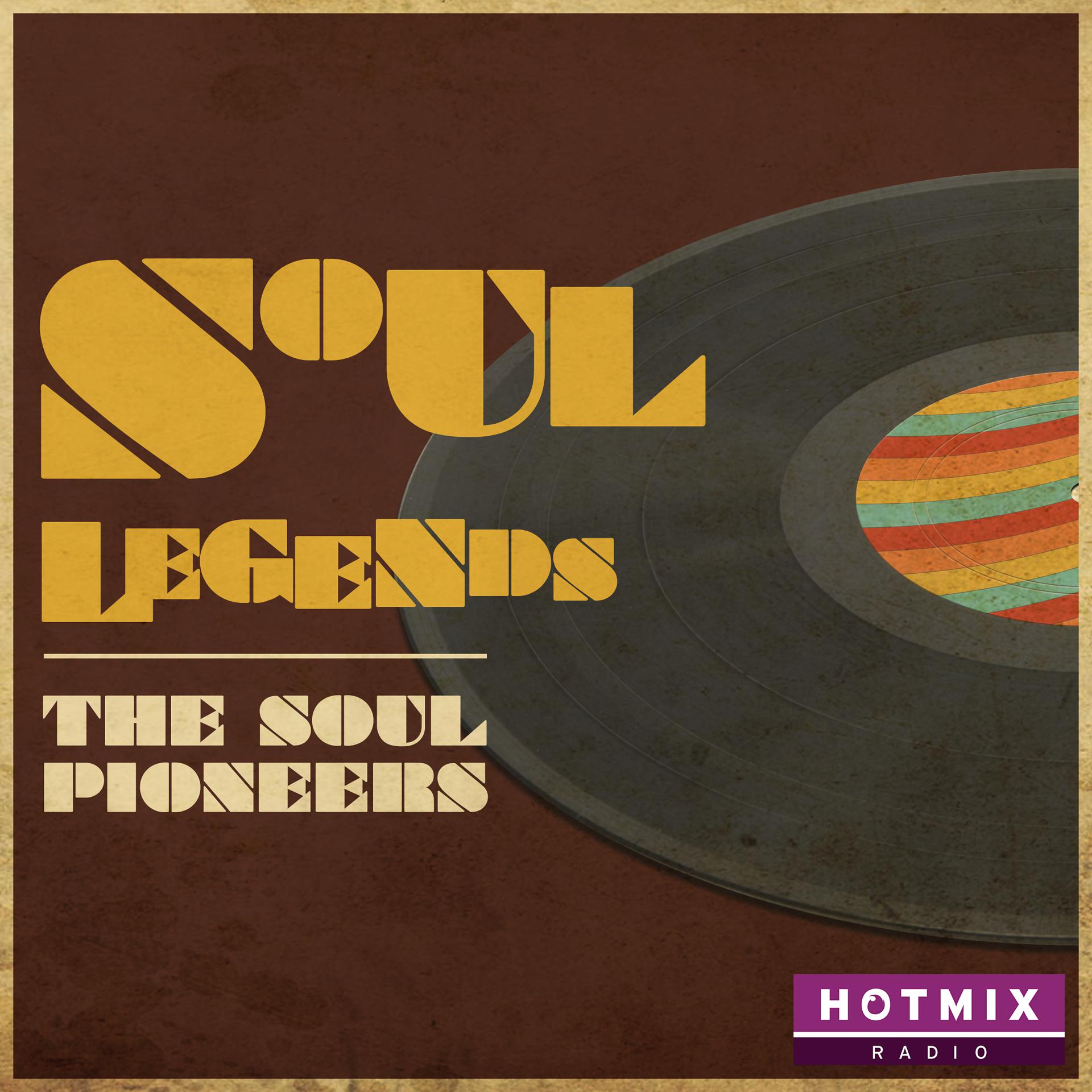 Постер альбома Soul Legends (The Soul Pioneers)