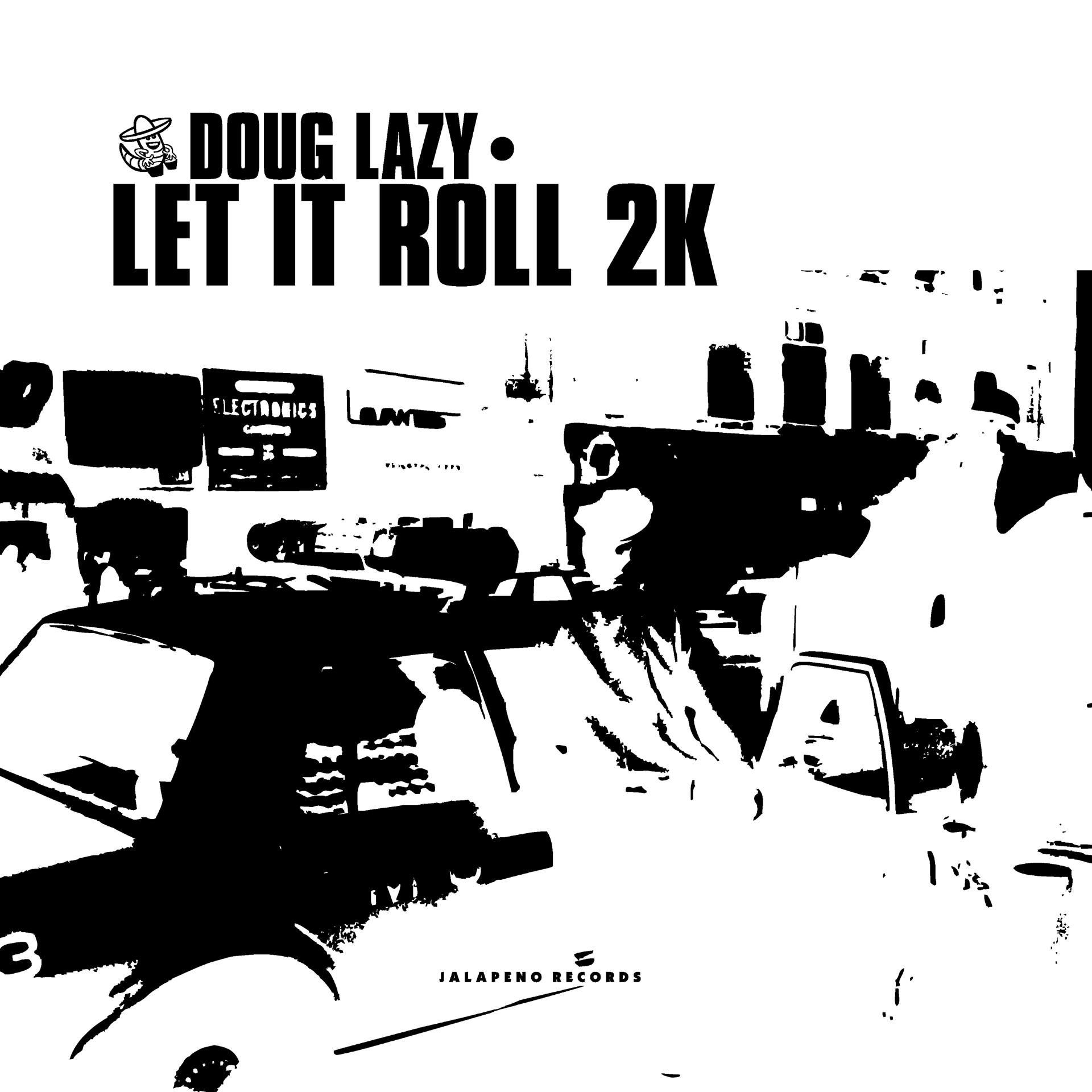Постер альбома Let It Roll 2k - Single