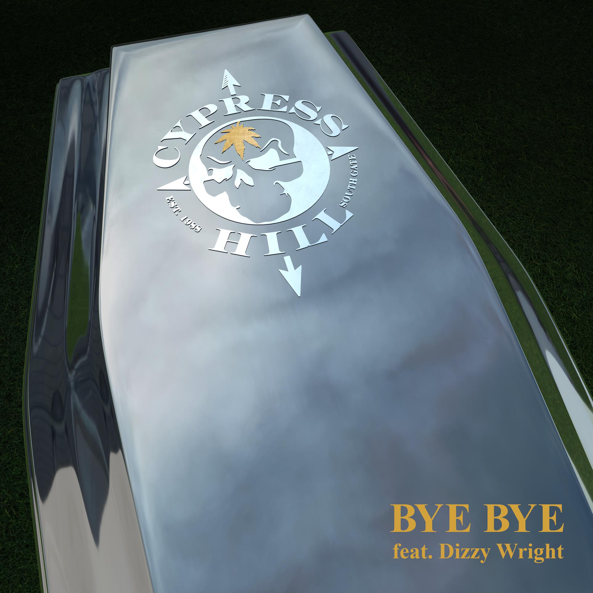 Постер альбома Bye Bye (feat. Dizzy Wright)