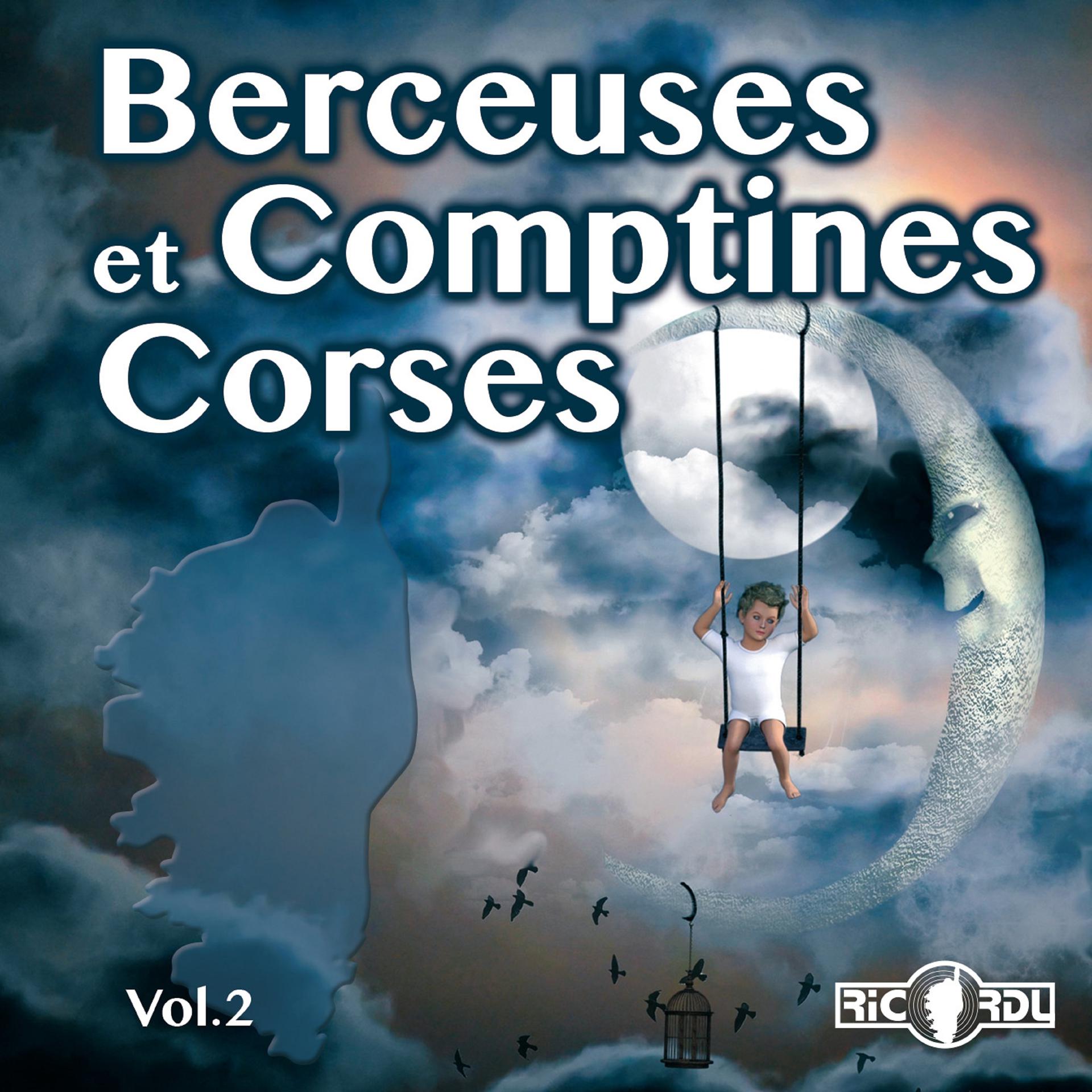 Постер альбома Berceuses et comptines Corses, Vol.2