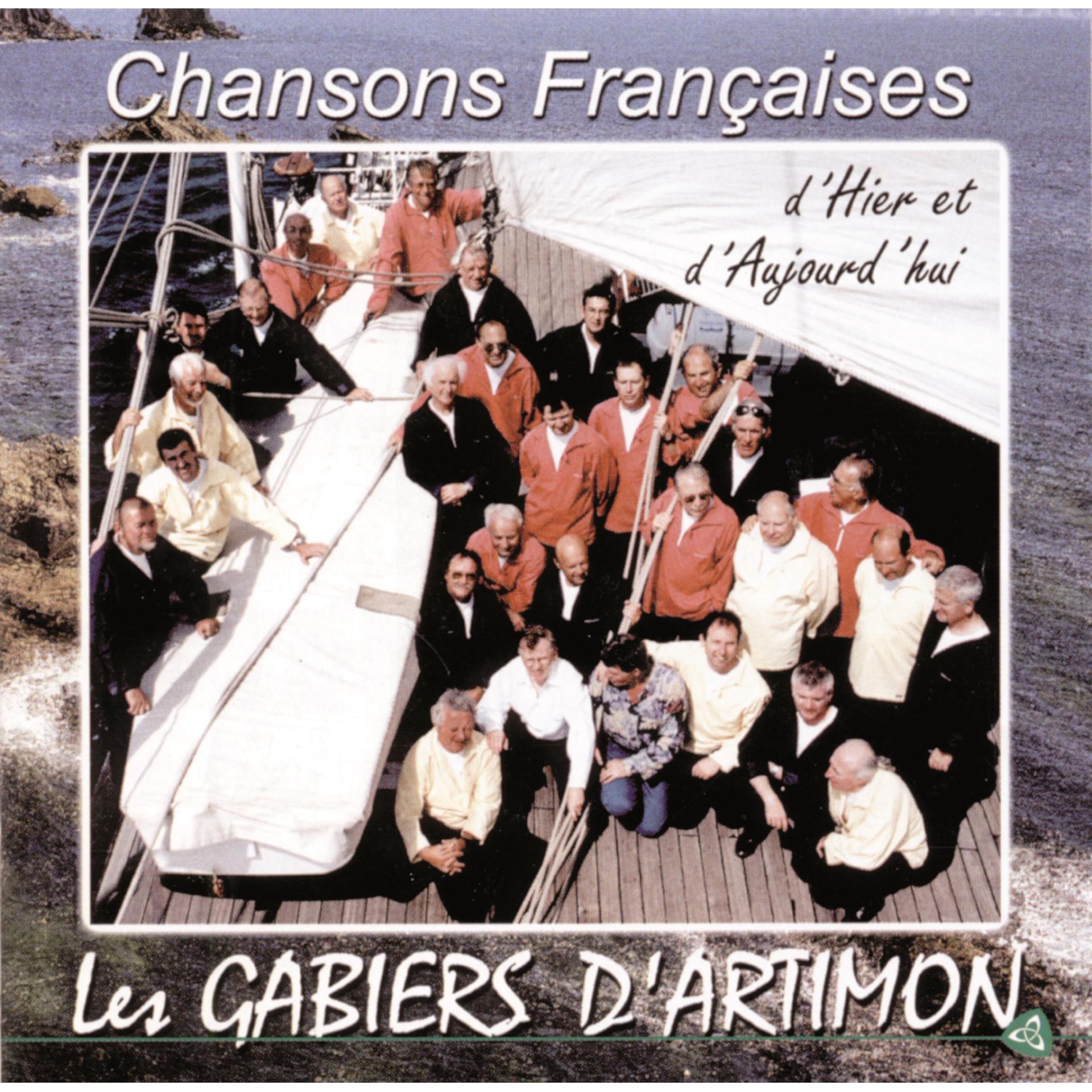 Постер альбома Chansons françaises d'hier et d'aujourd'hui: Les Gabiers d'Artimon