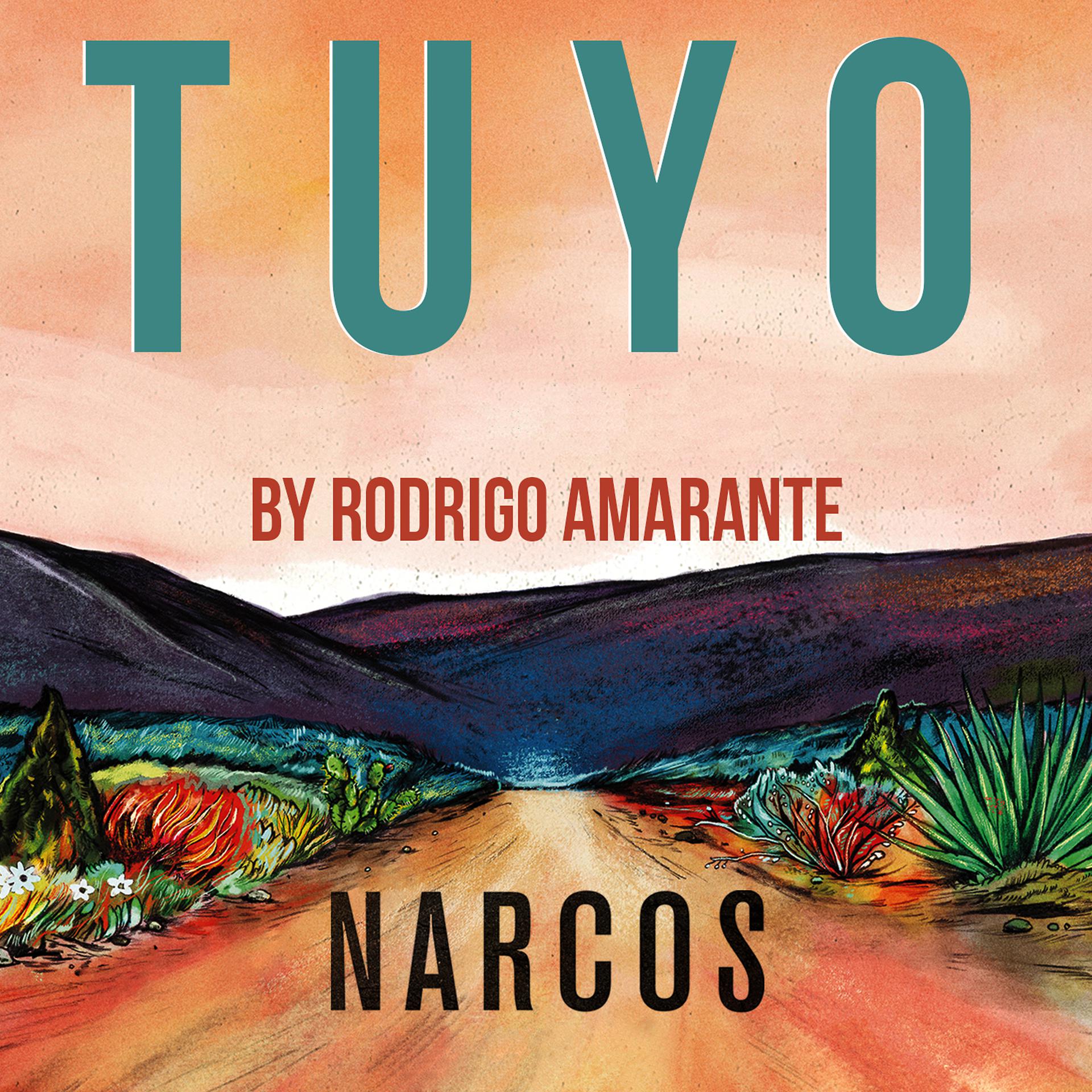 Постер альбома Tuyo (Narcos Theme) [Extended Version]