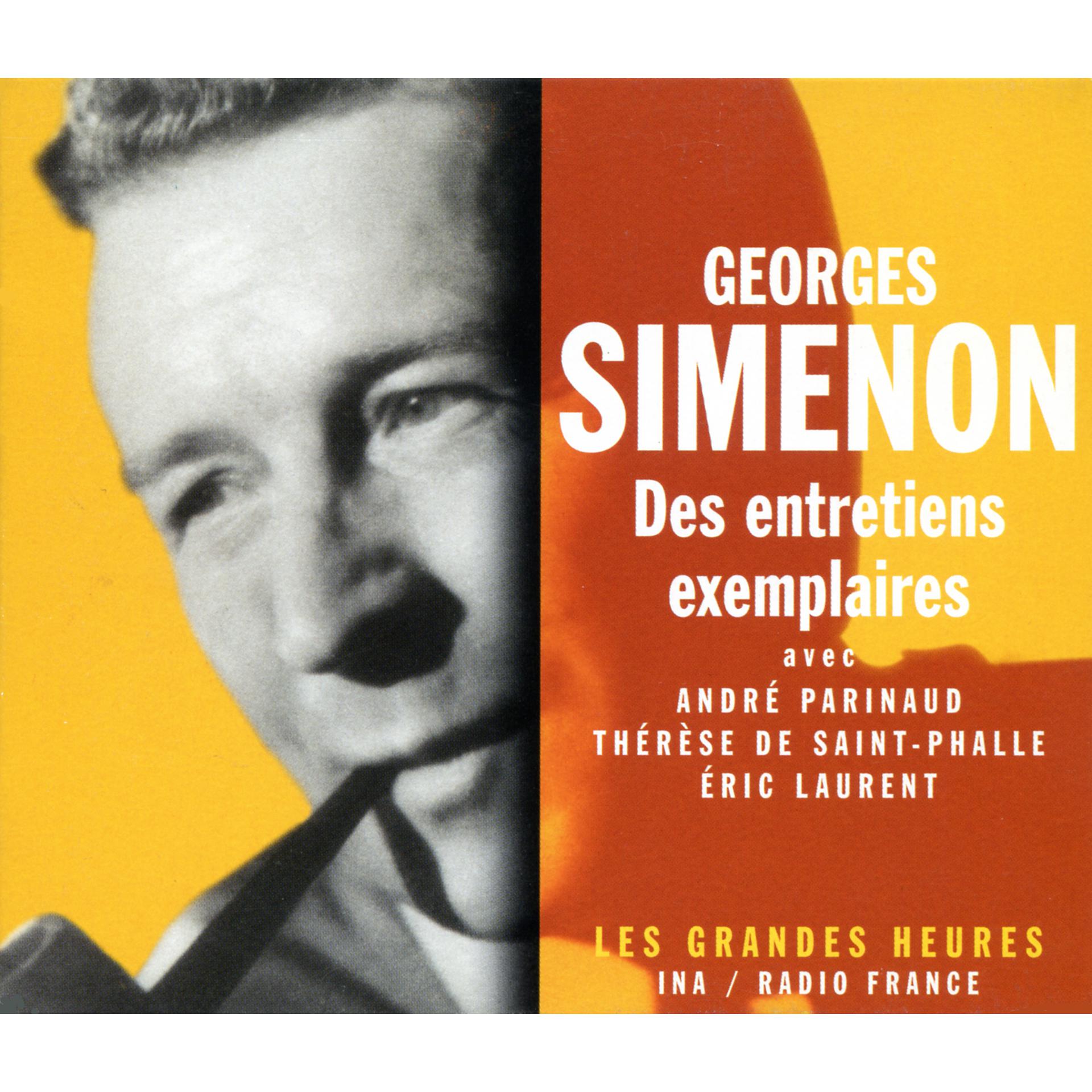 Постер альбома Georges Simenon, des entretiens exemplaires - Les Grandes Heures