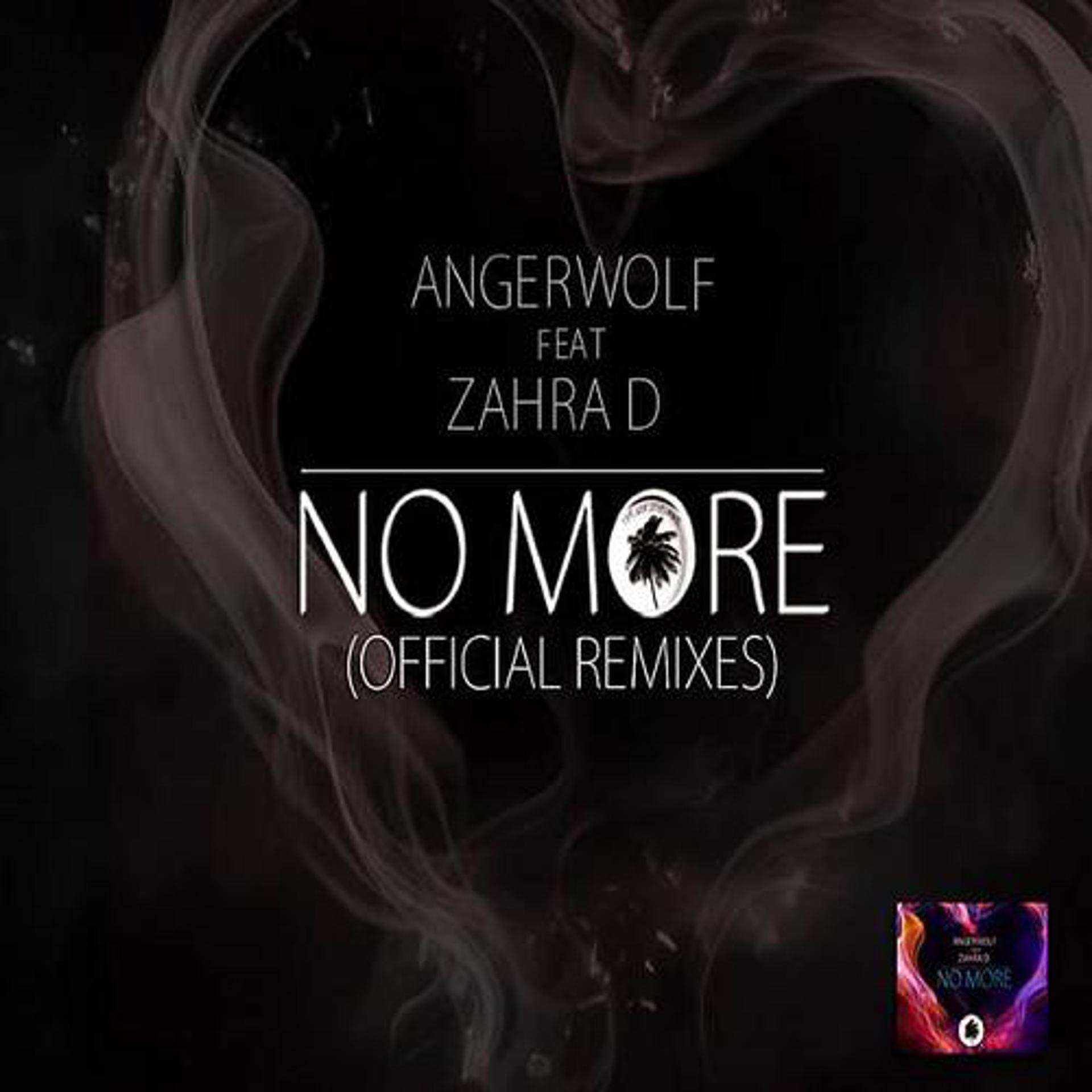 Постер альбома No More (feat. Zahra-D) [Remixes]