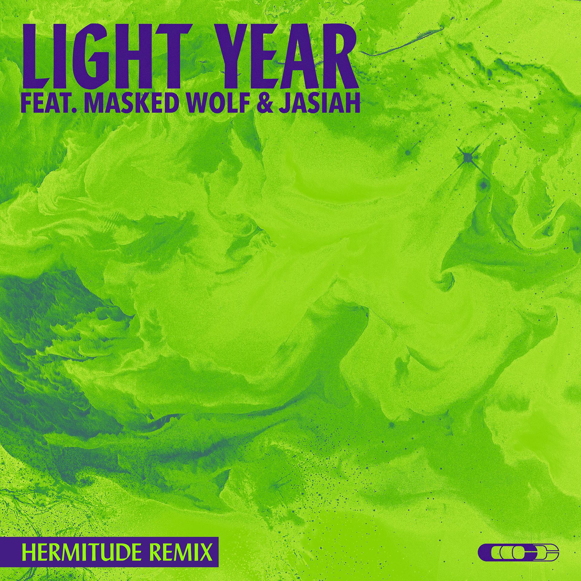 Постер альбома Light Year (feat. Masked Wolf & Jasiah) [Hermitude Remix]