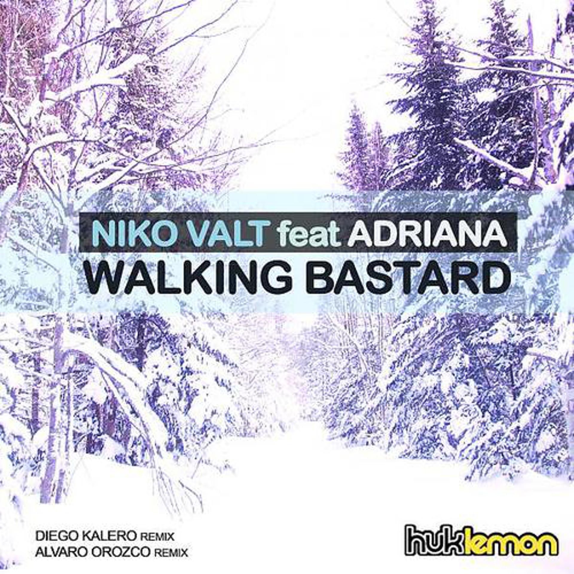 Постер альбома Walking Bastard (feat. Adriana)