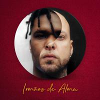 Постер альбома Irmãos De Alma