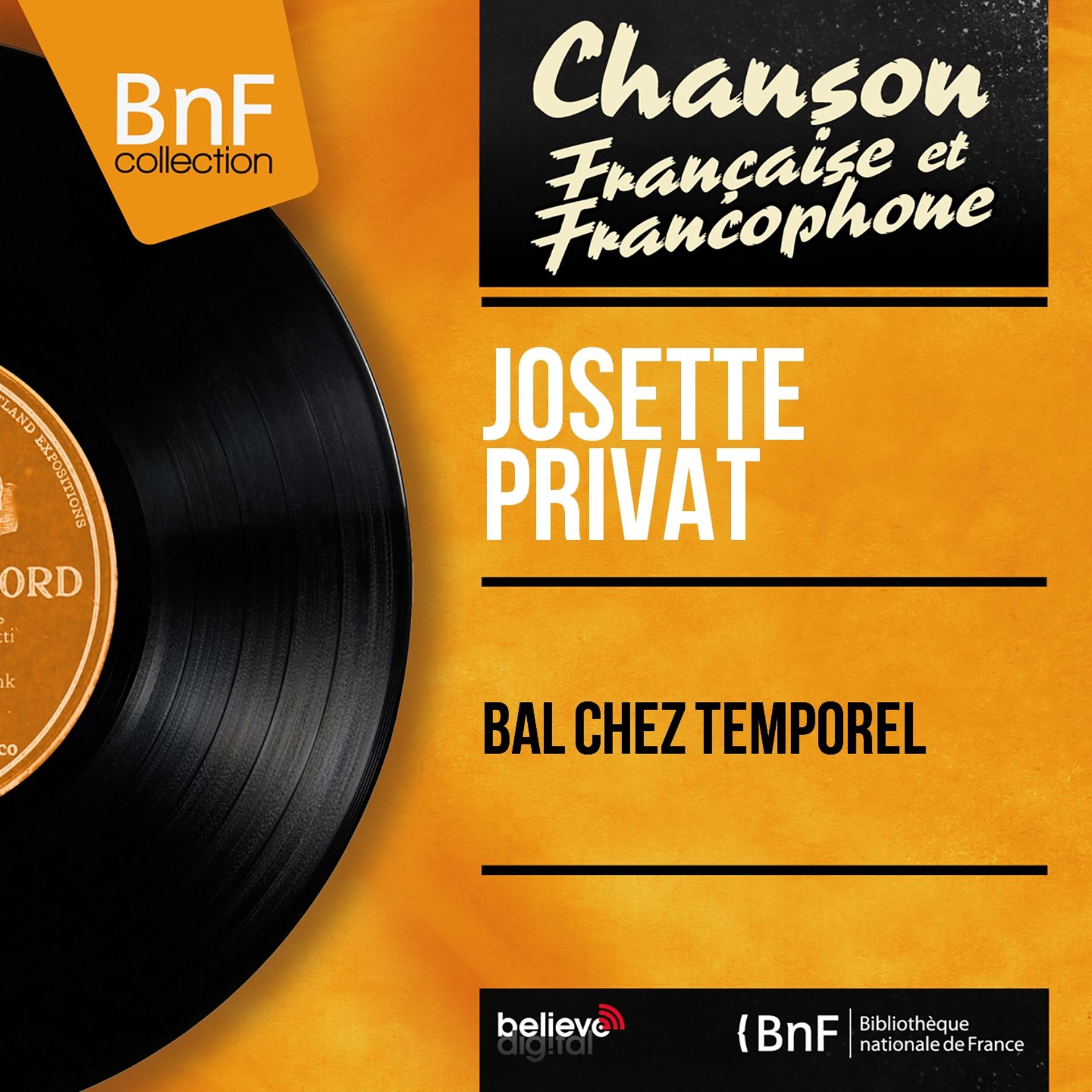 Постер альбома Bal chez Temporel (Mono version)