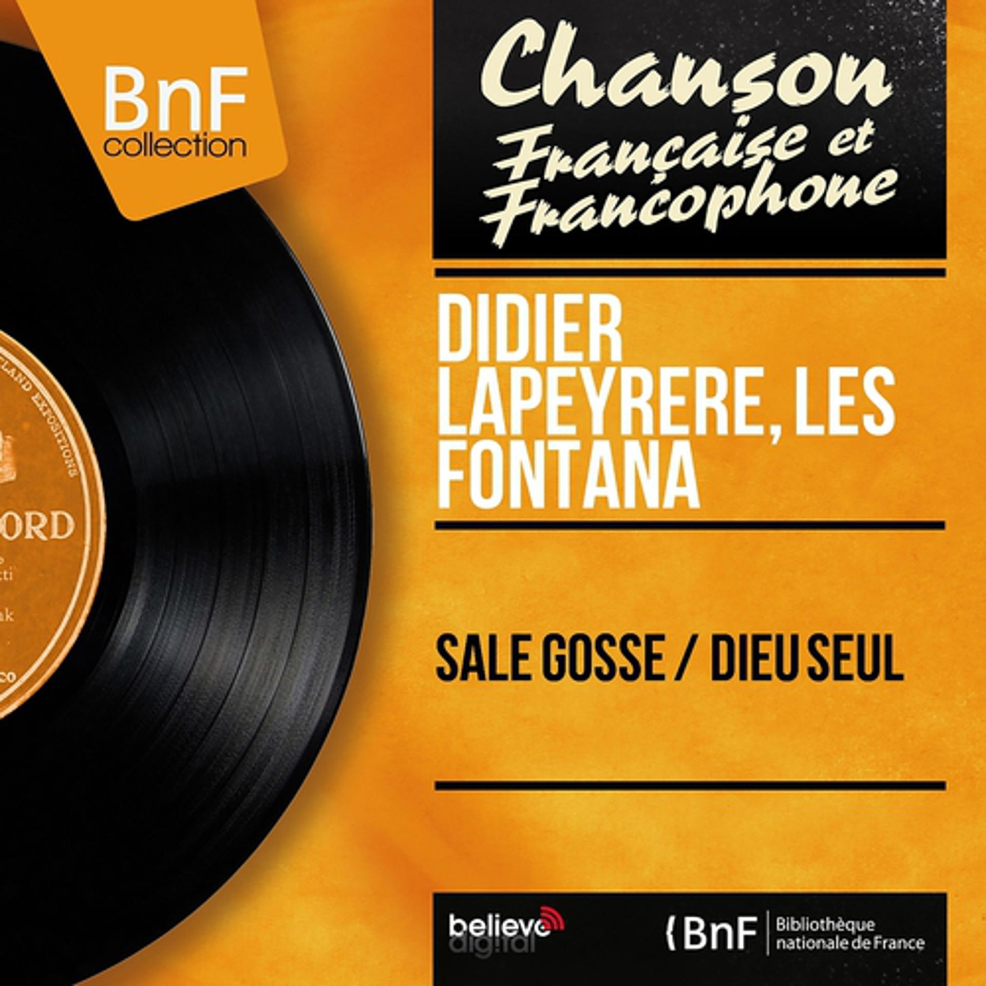 Постер альбома Sale gosse / Dieu seul (Mono Version)