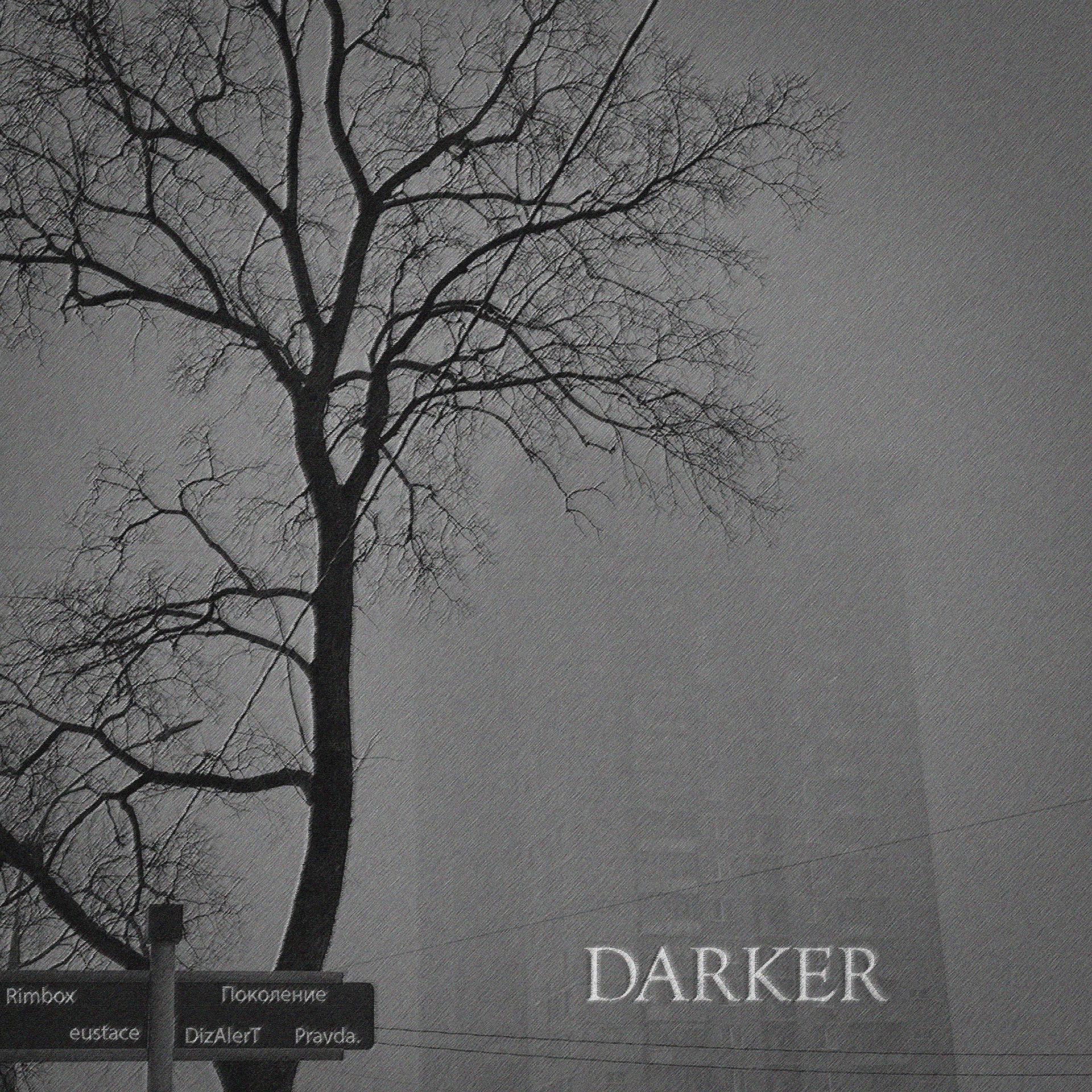 Постер альбома Darker