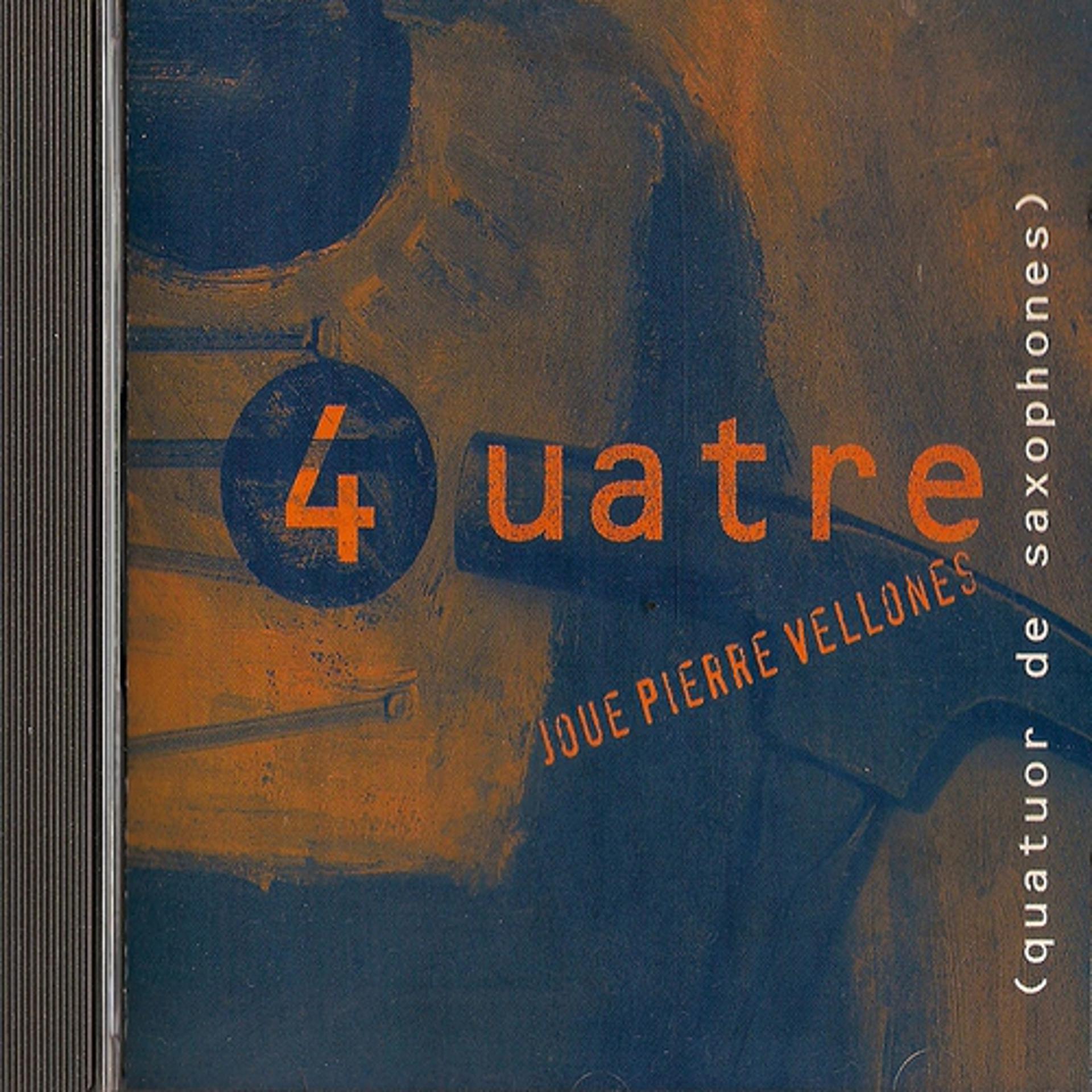 Постер альбома 4uatre joue Pierre Vellones