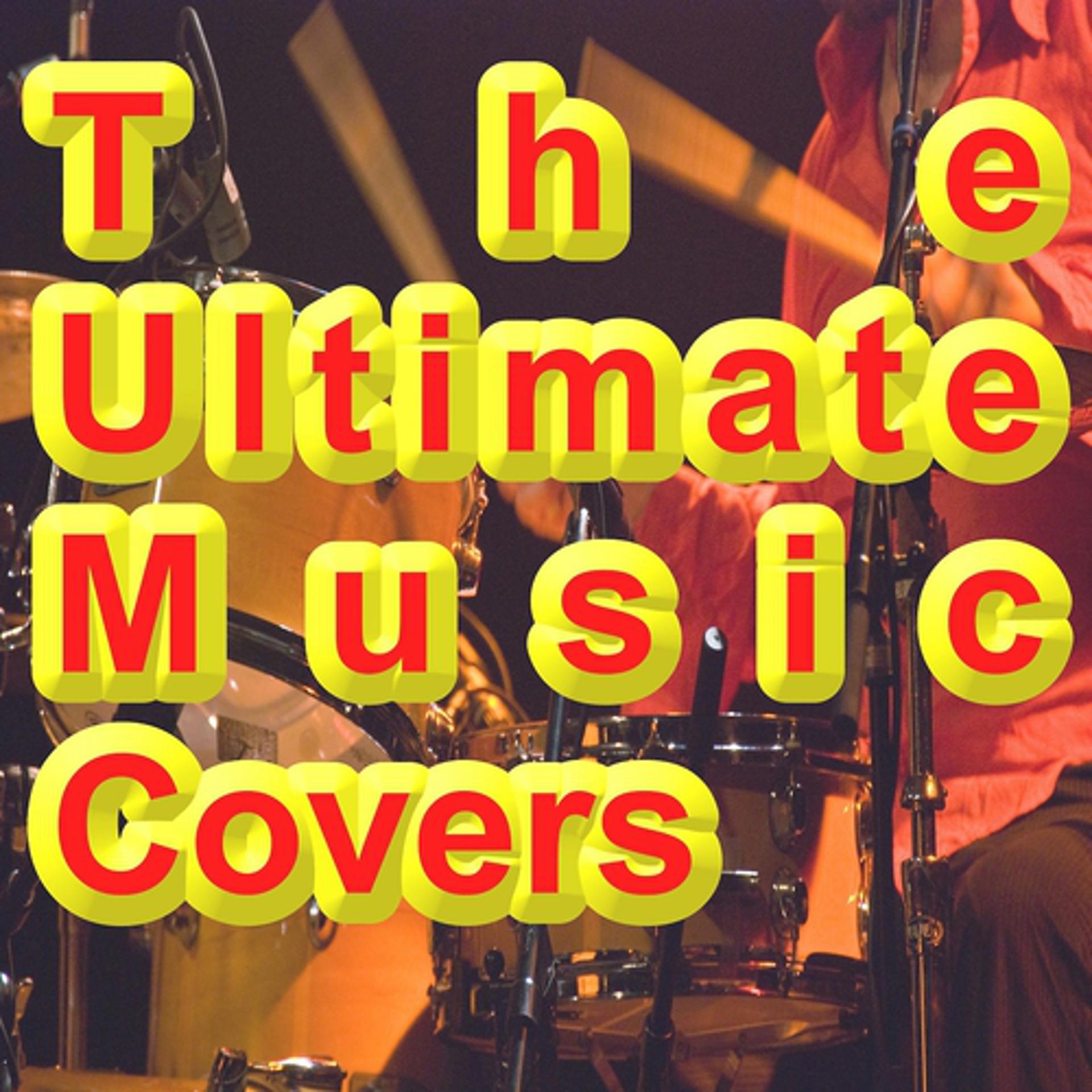 Постер альбома The Ultimate Music Covers