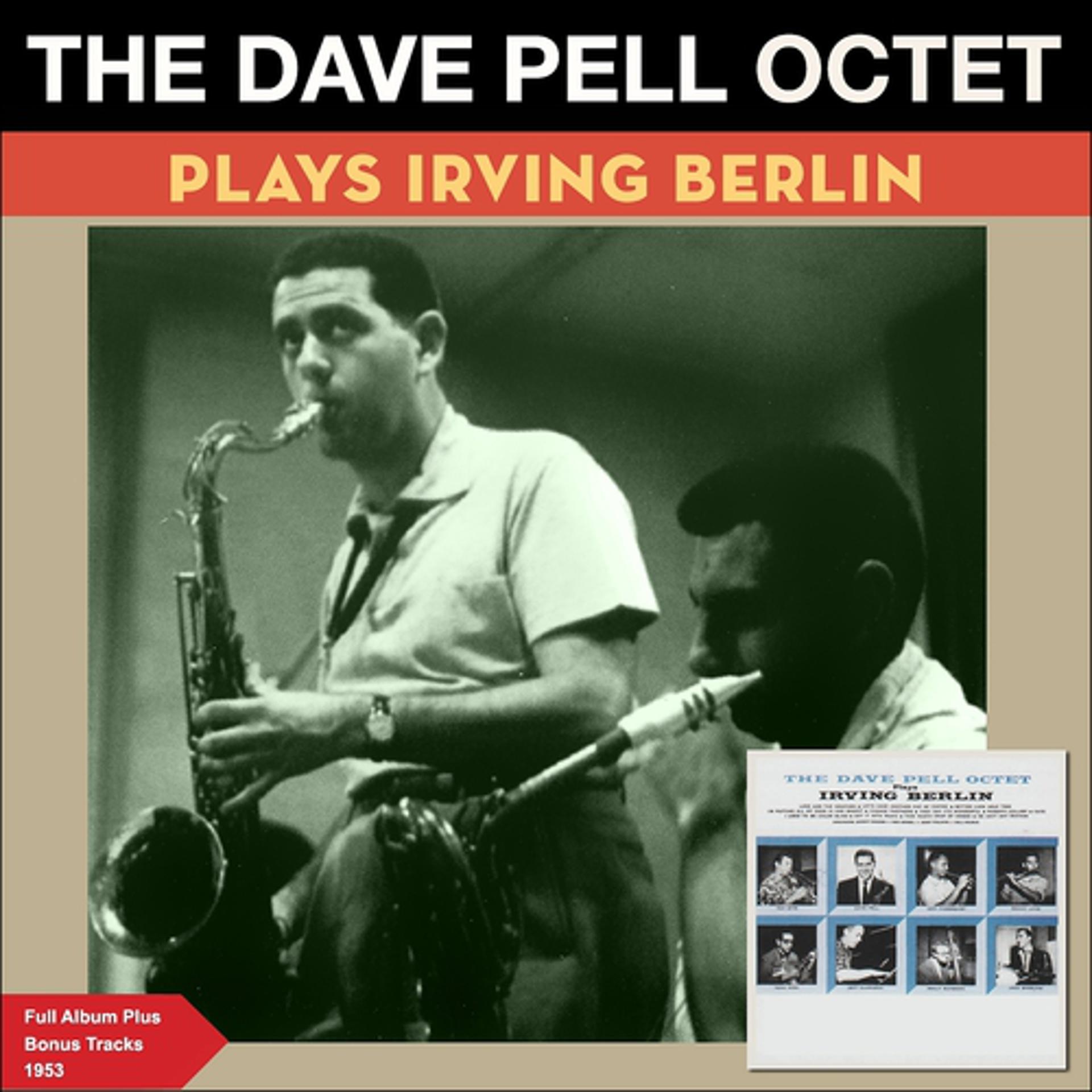 Постер альбома The Dave Pell Octet Plays Irving Berlin