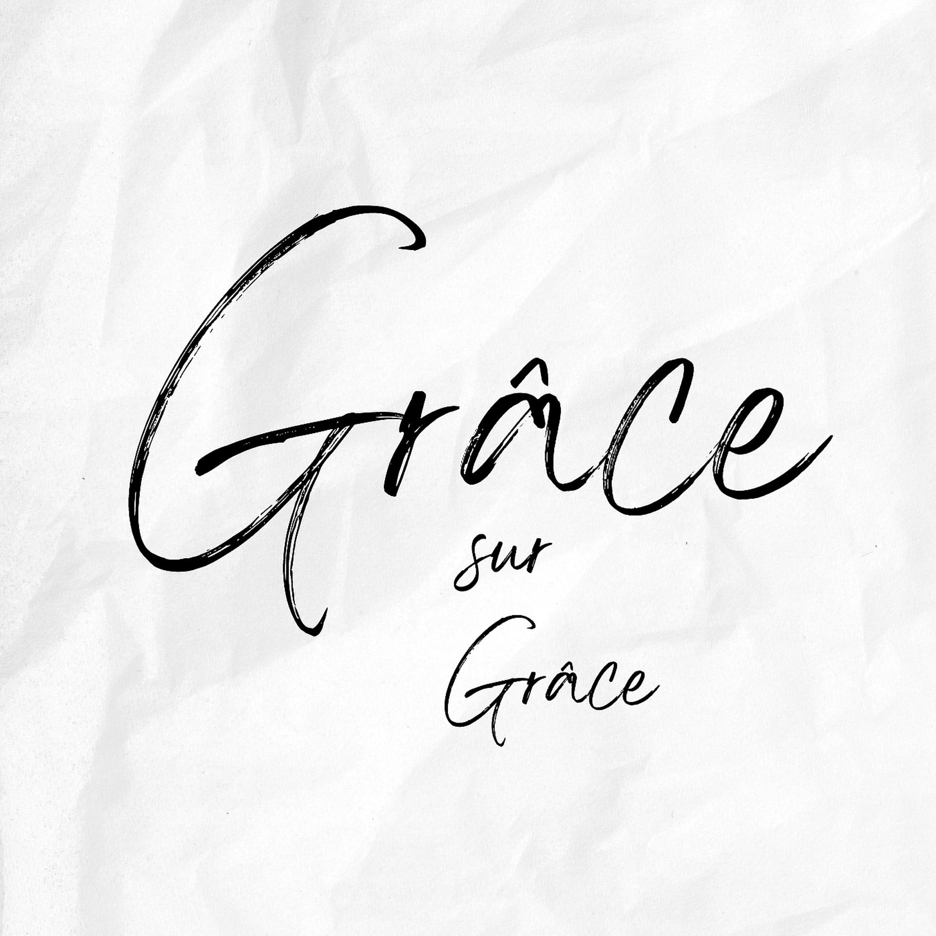 Постер альбома Grâce sur grâce