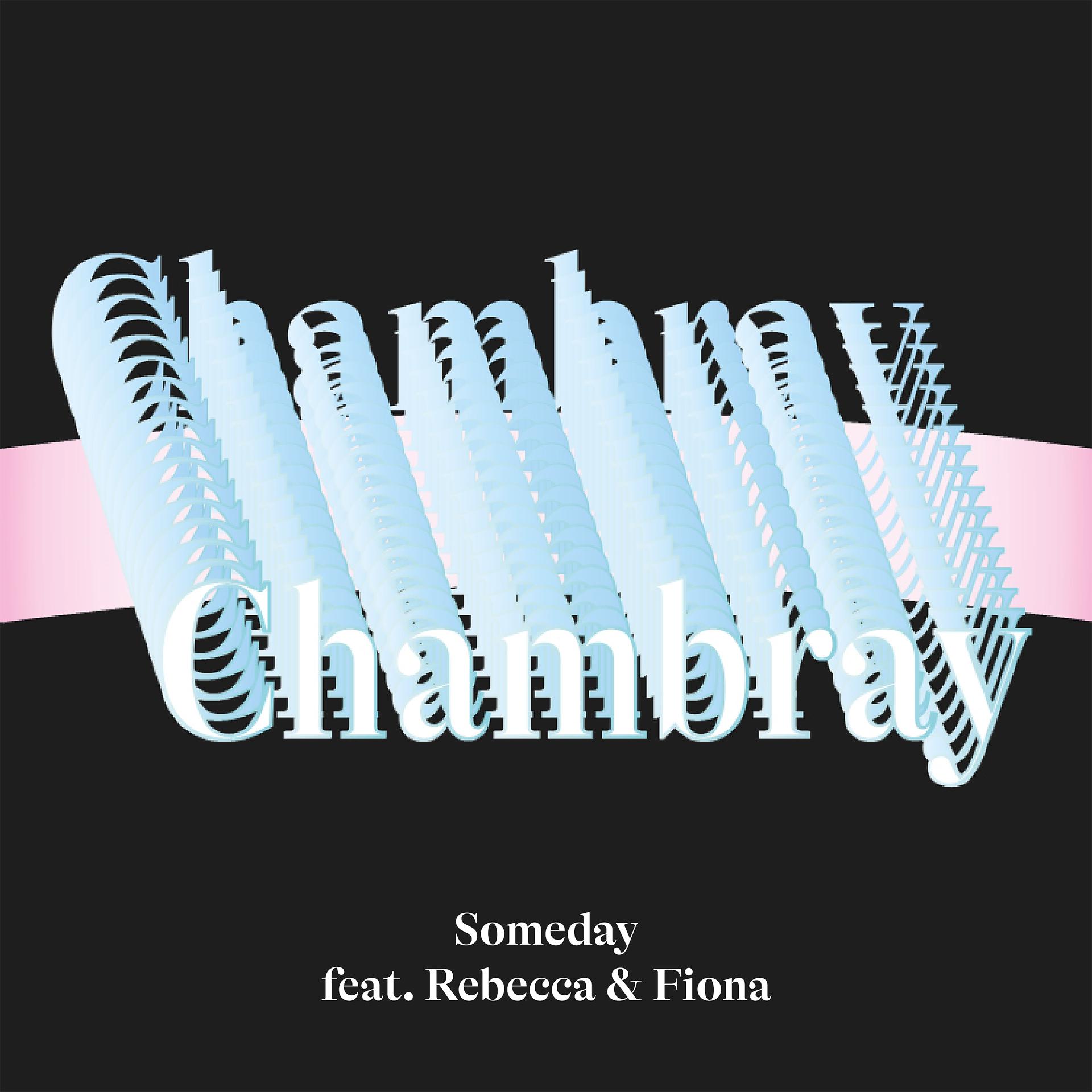 Постер альбома Someday (feat. Rebecca & Fiona)