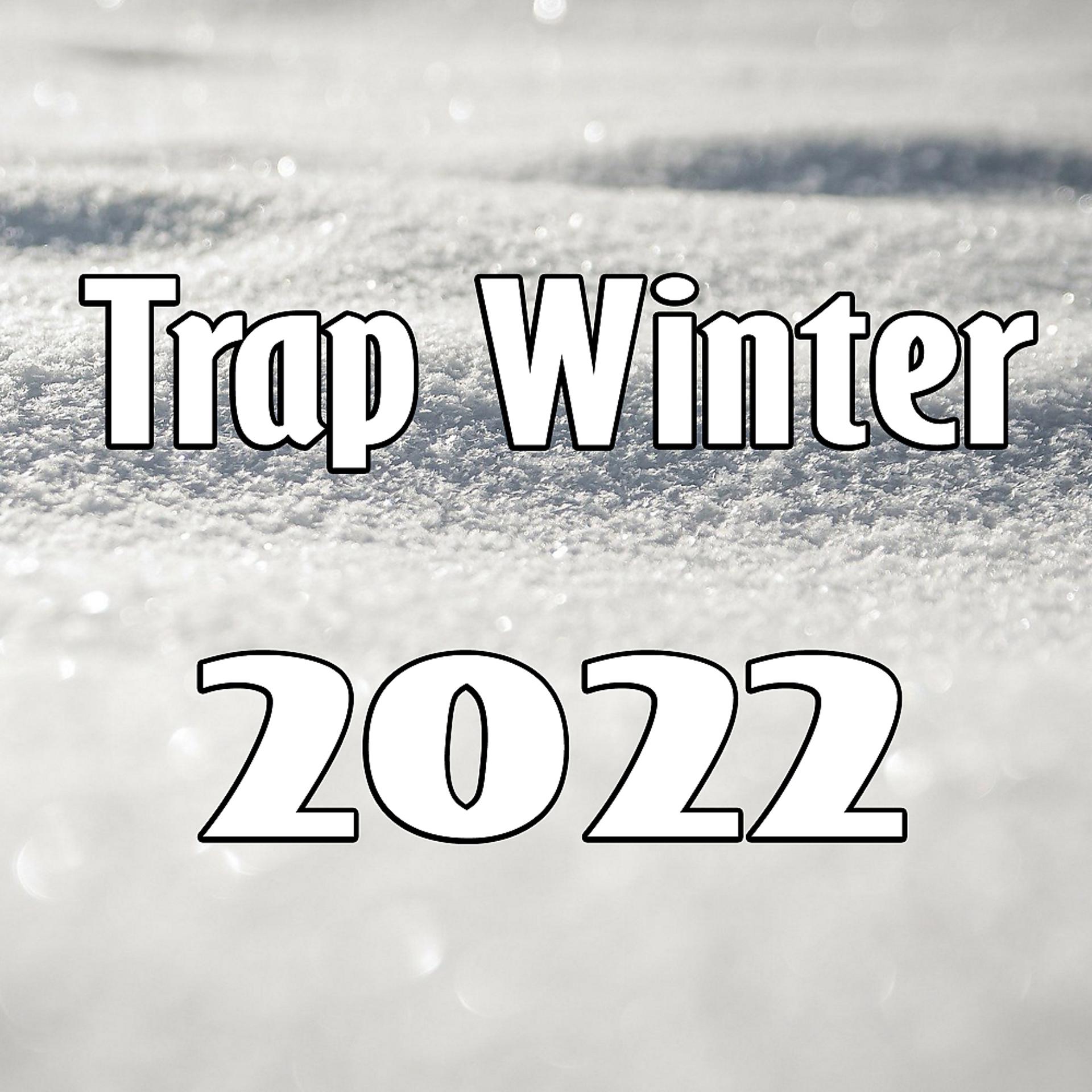 Постер альбома Trap Winter 2022